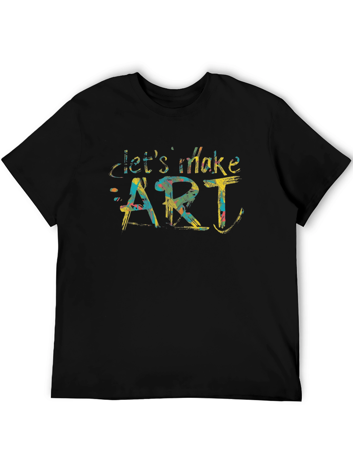 Lets Make Art T-Shirt - Creative Design Tee