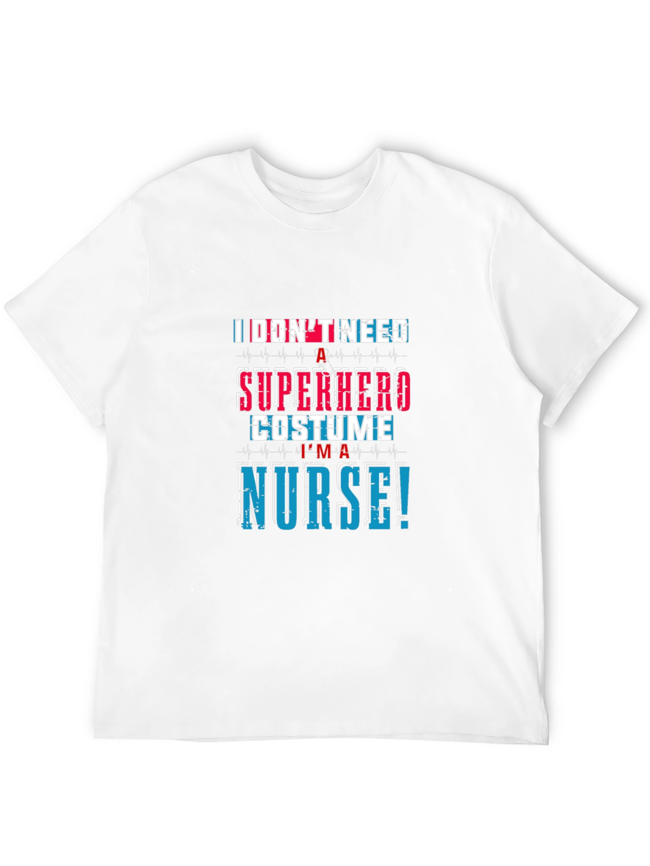 Nurse Superhero T-Shirt - Essential Worker Apparel