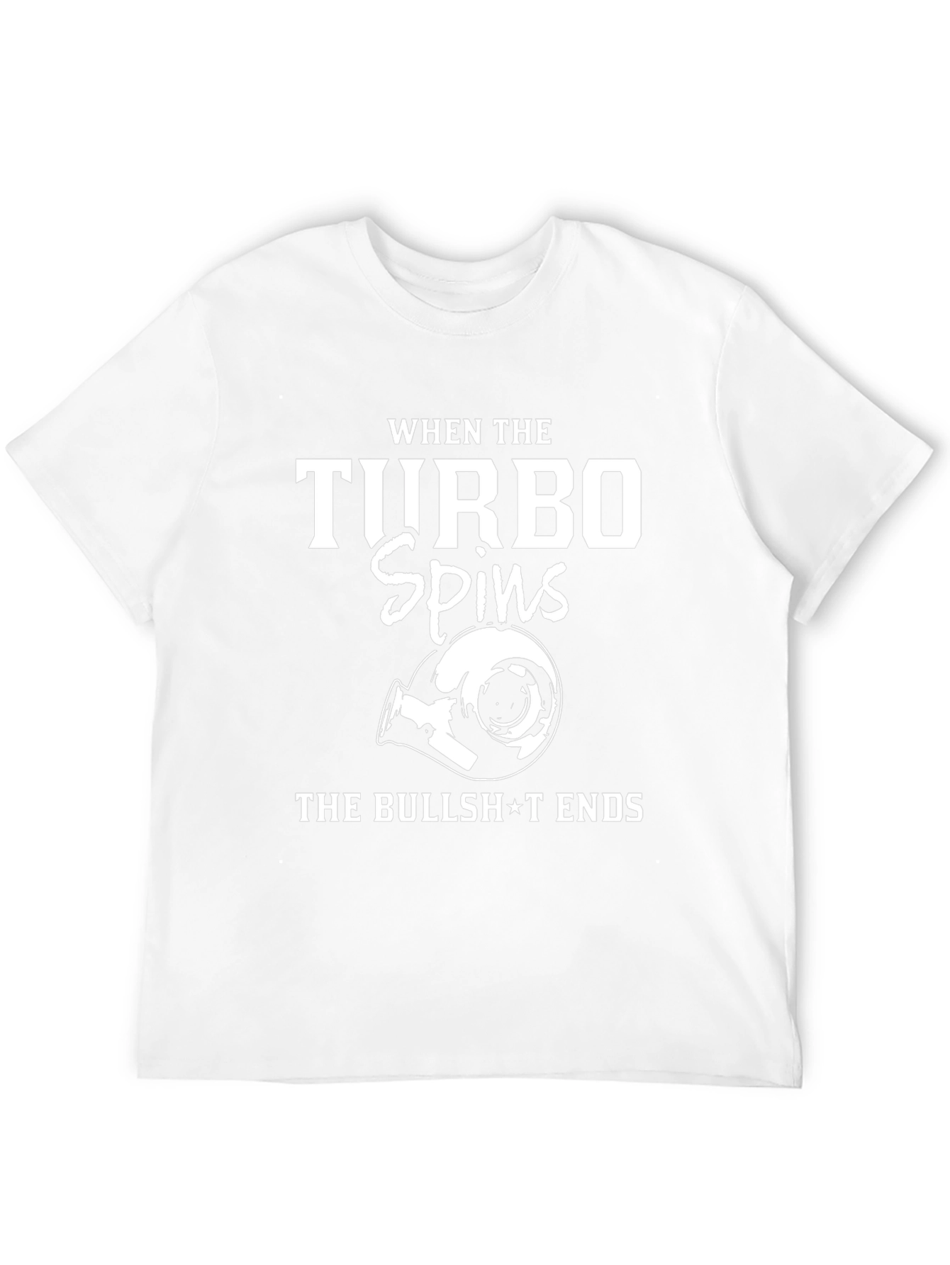 When The Turbo Spins T-Shirt