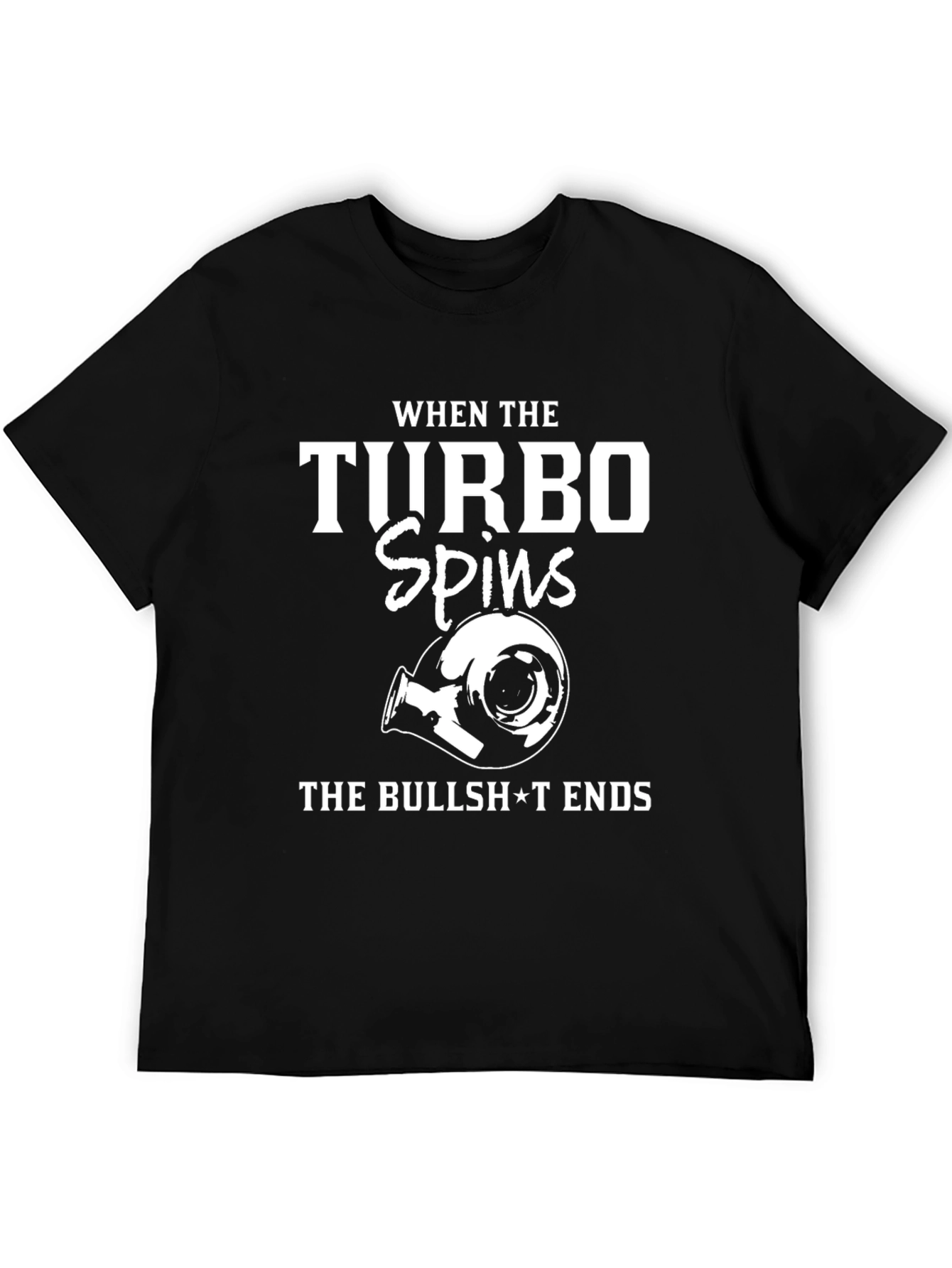 When The Turbo Spins T-Shirt