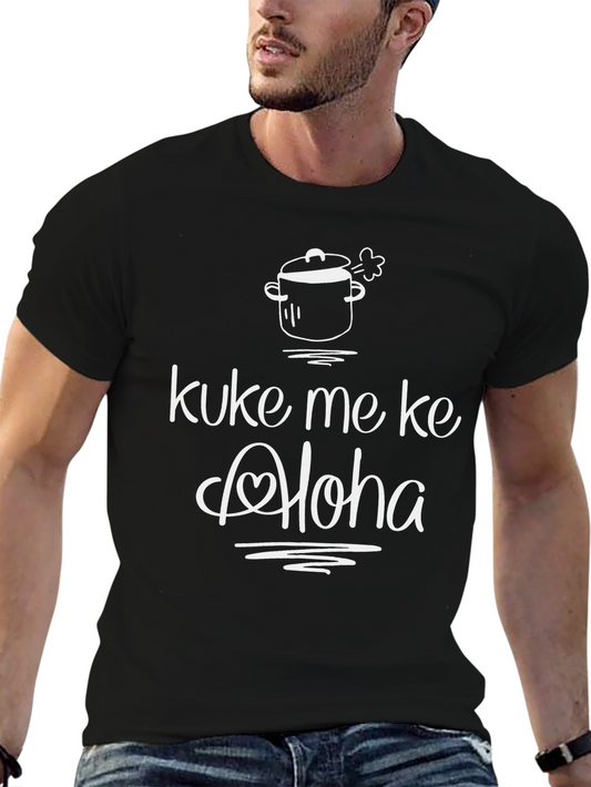 Kuke Me Ke Aloha Black T-Shirt