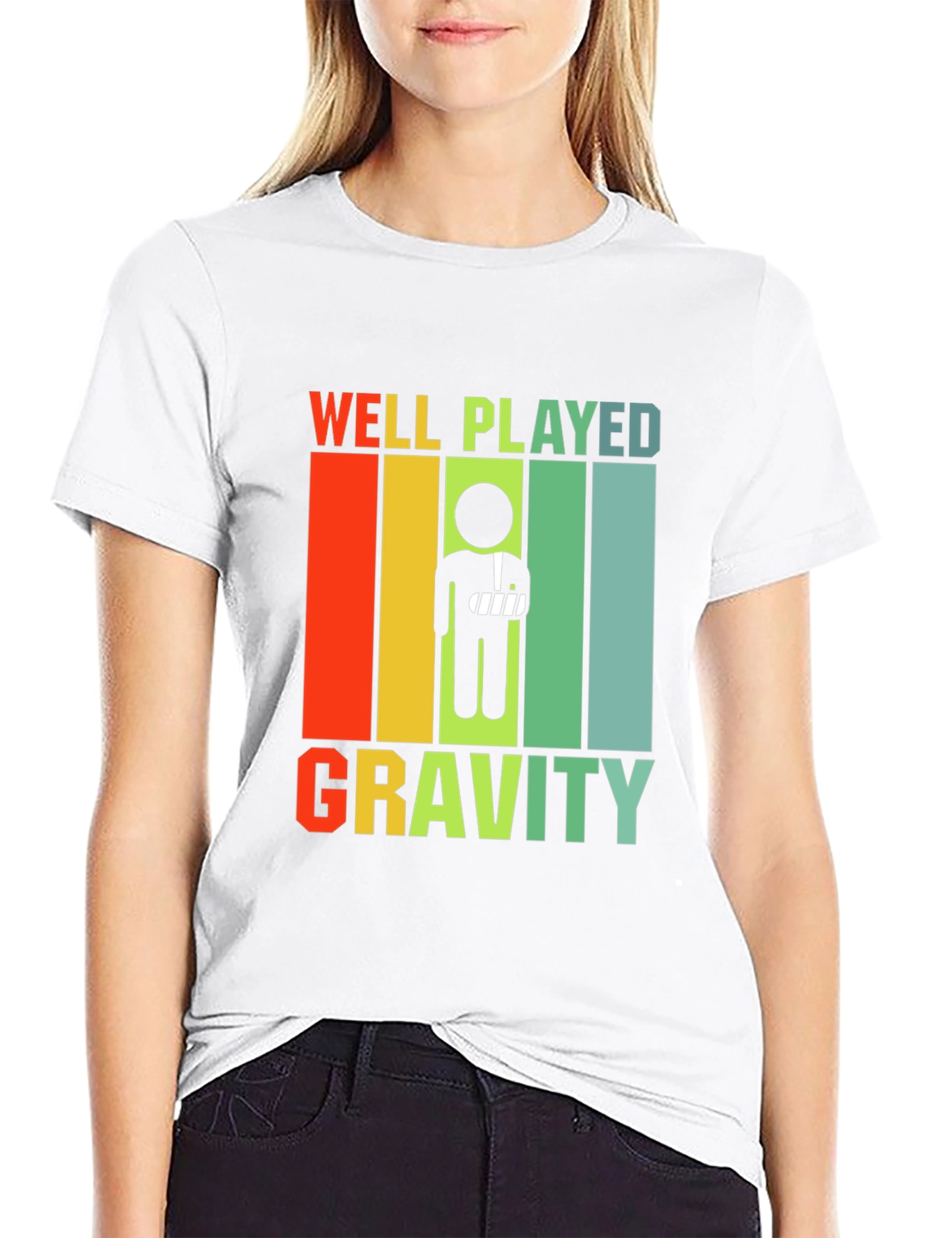 Well Played Gravity Broken Arm Humor T-Shirt