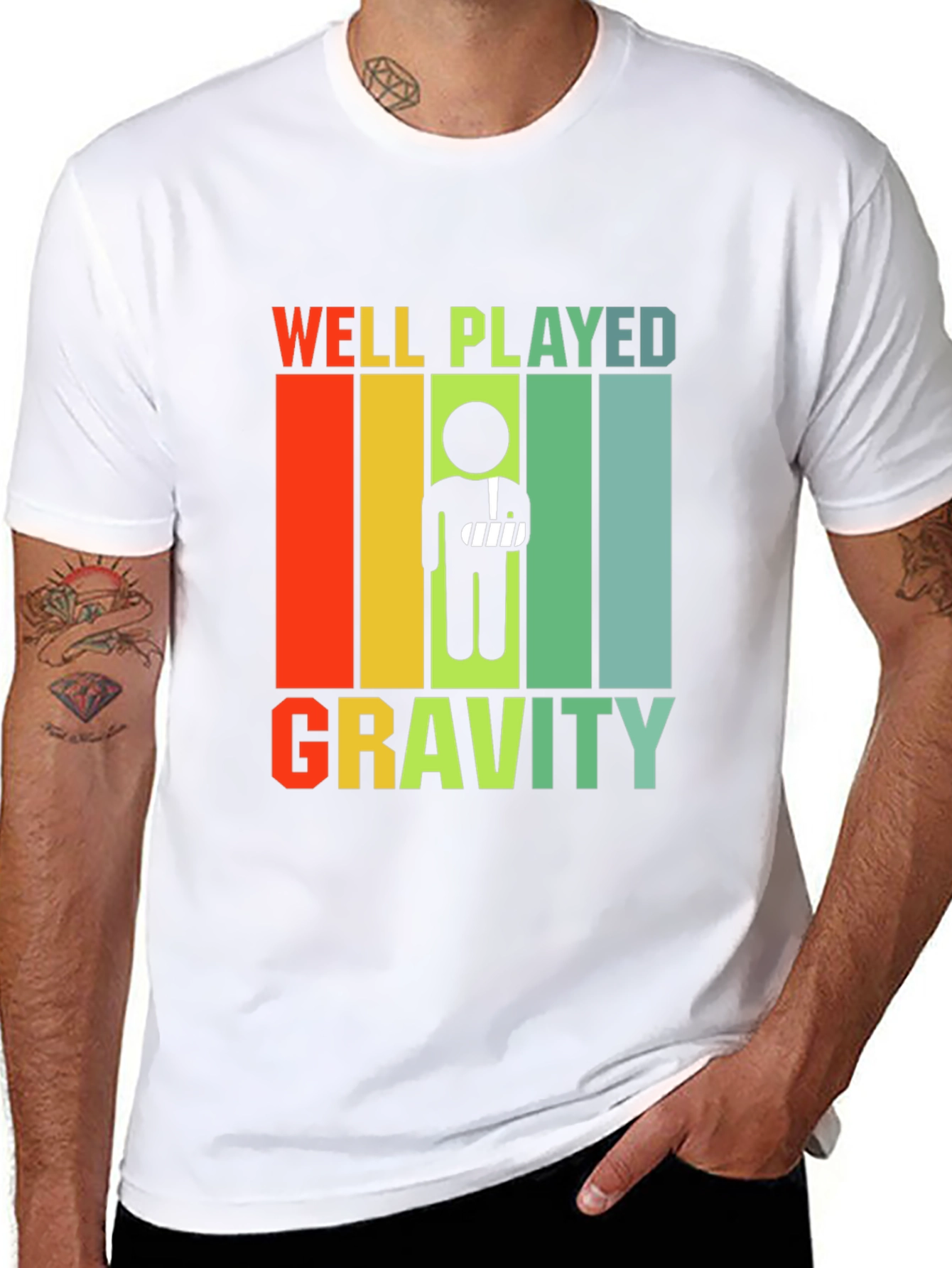 Well Played Gravity Broken Arm Humor T-Shirt