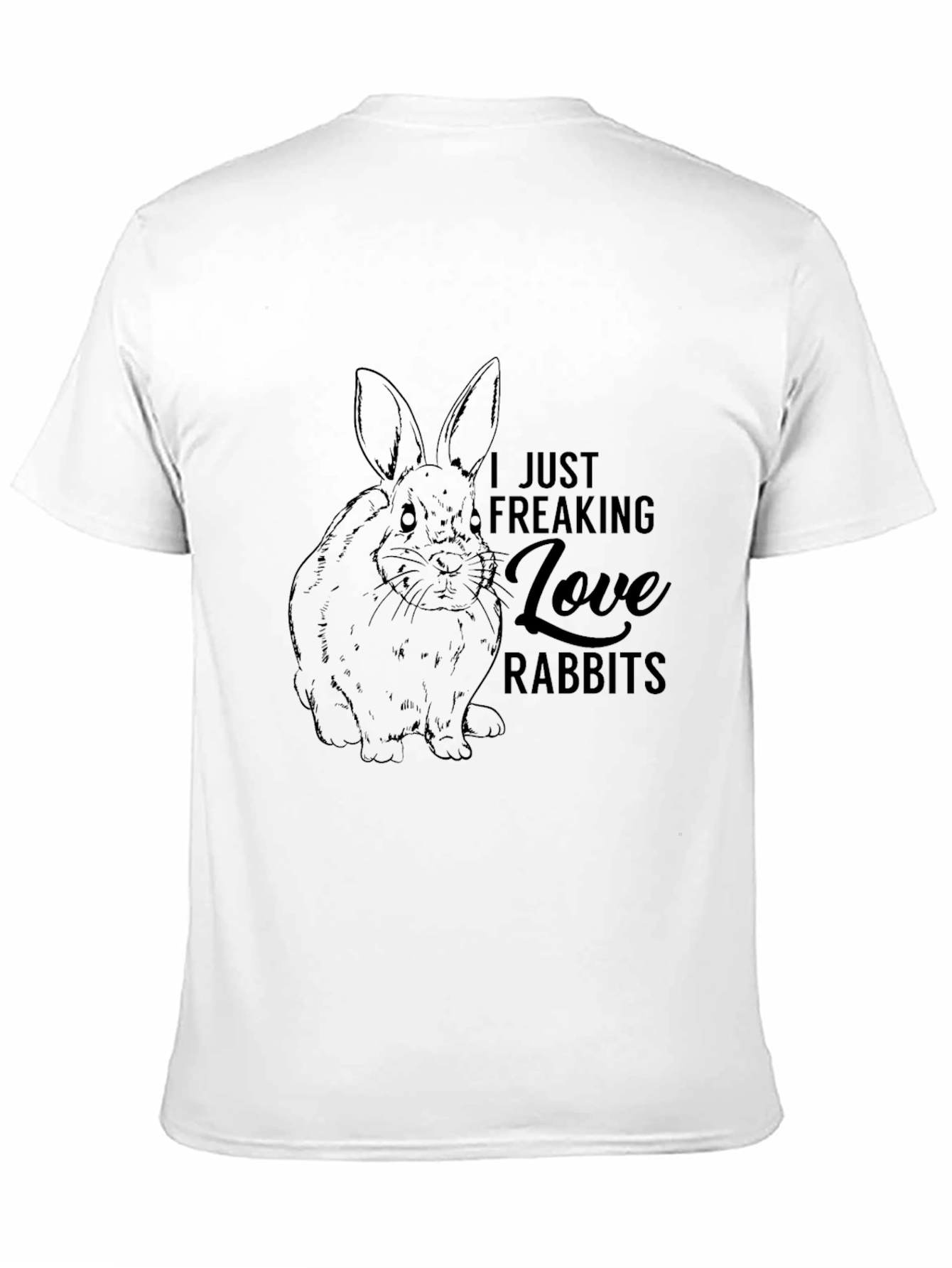 I Just Freaking Love Rabbits Black T-Shirt