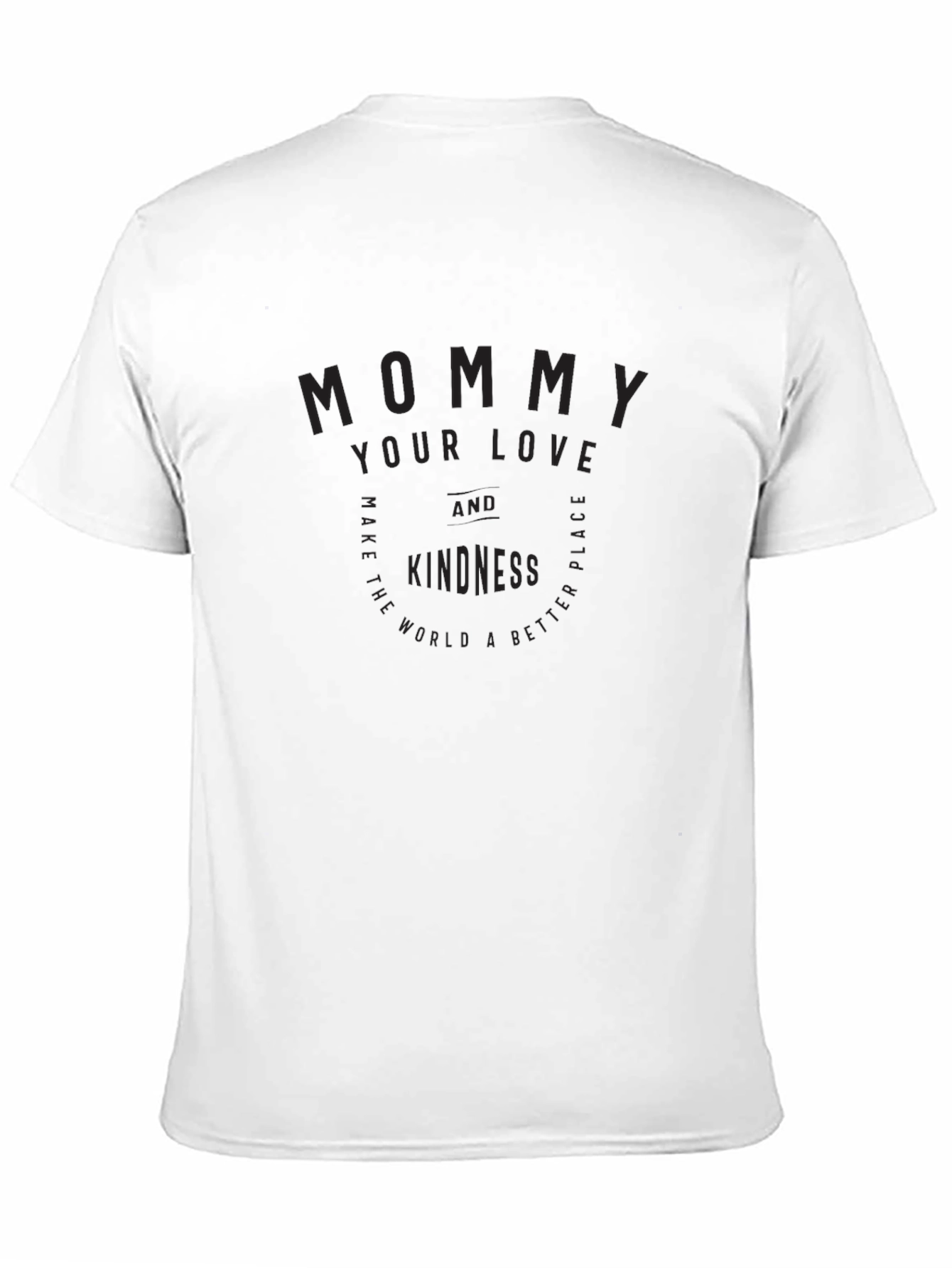 Mommy Love and Kindness Black Tee