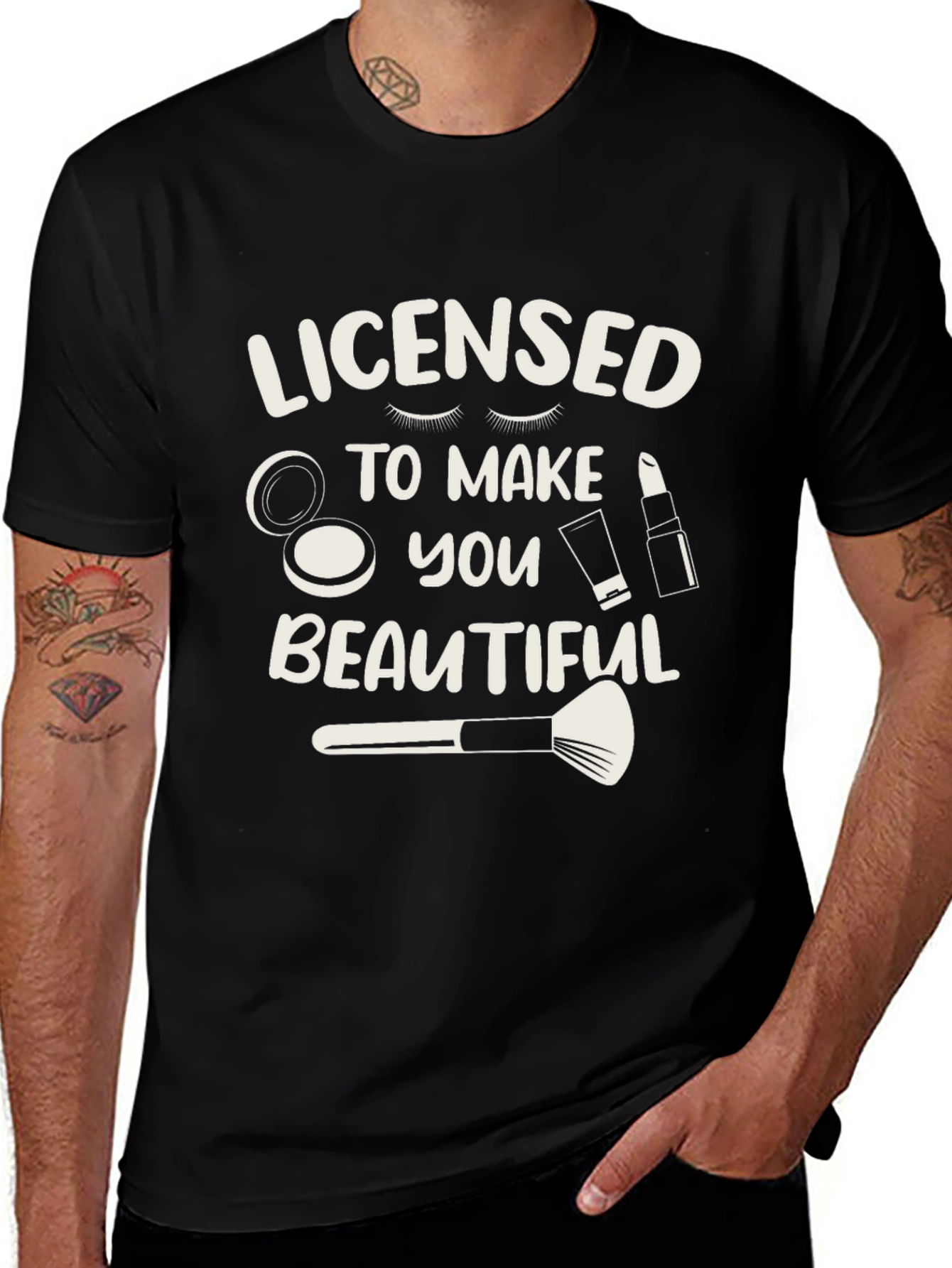 Licensed to Make You Beautiful Graphic T-Shirt