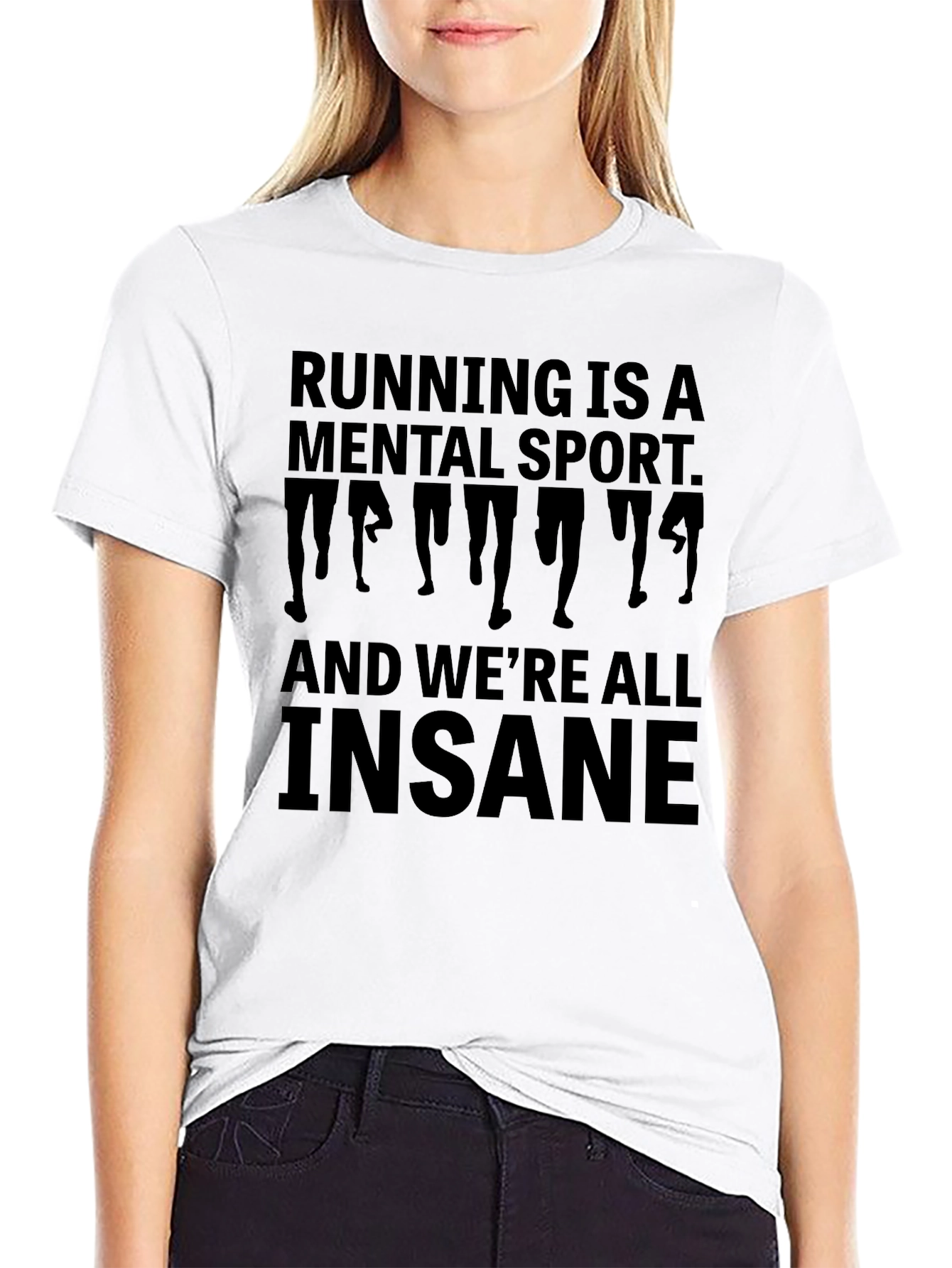Running Is A Mental Sport T-Shirt