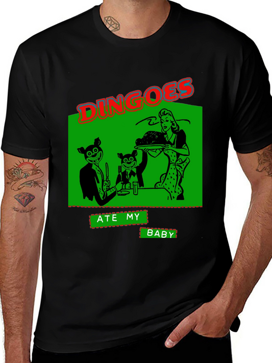 Dingoes Ate My Baby Graphic T-Shirt - Novelty Humor Tee