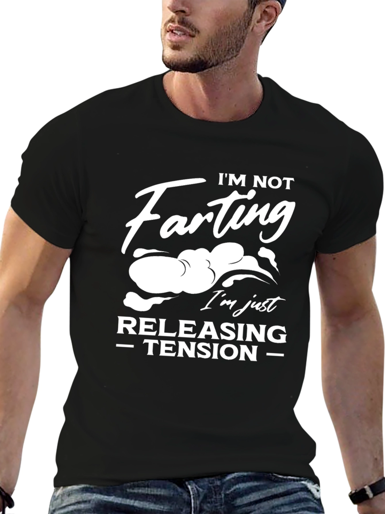 Im Not Farting T-Shirt: Releasing Tension Graphic Tee