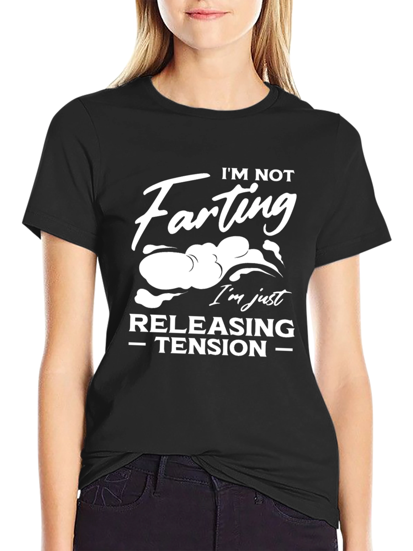 Im Not Farting T-Shirt: Releasing Tension Graphic Tee