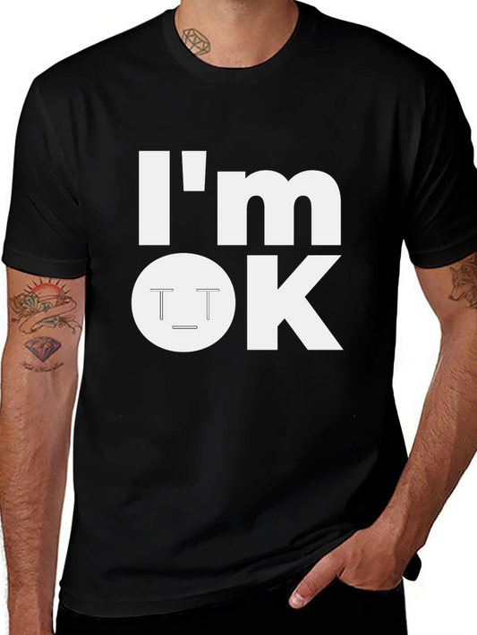 Im OK Graphic Tee - Casual Comfort Black T-Shirt