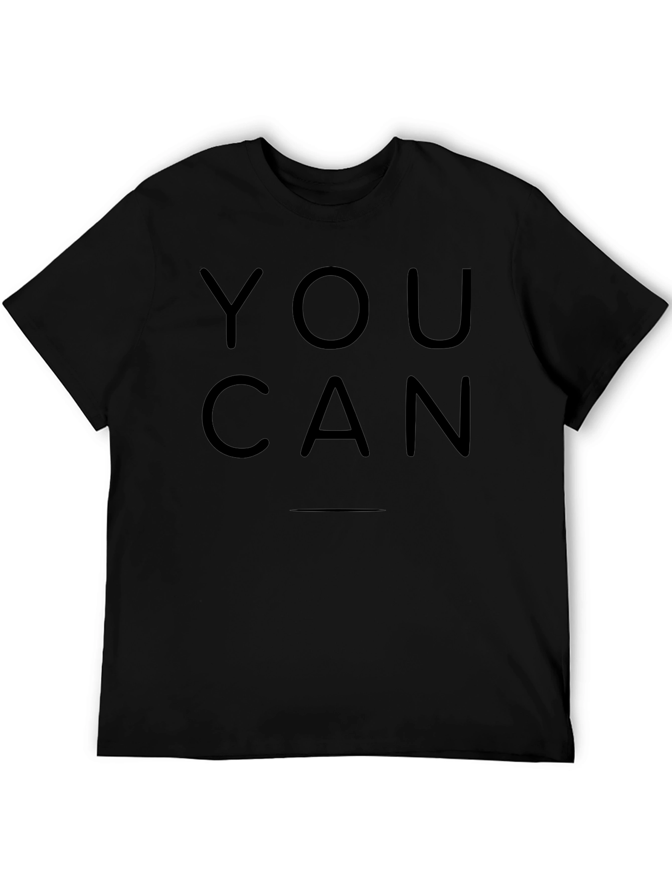 Motivational You Can Black T-Shirt