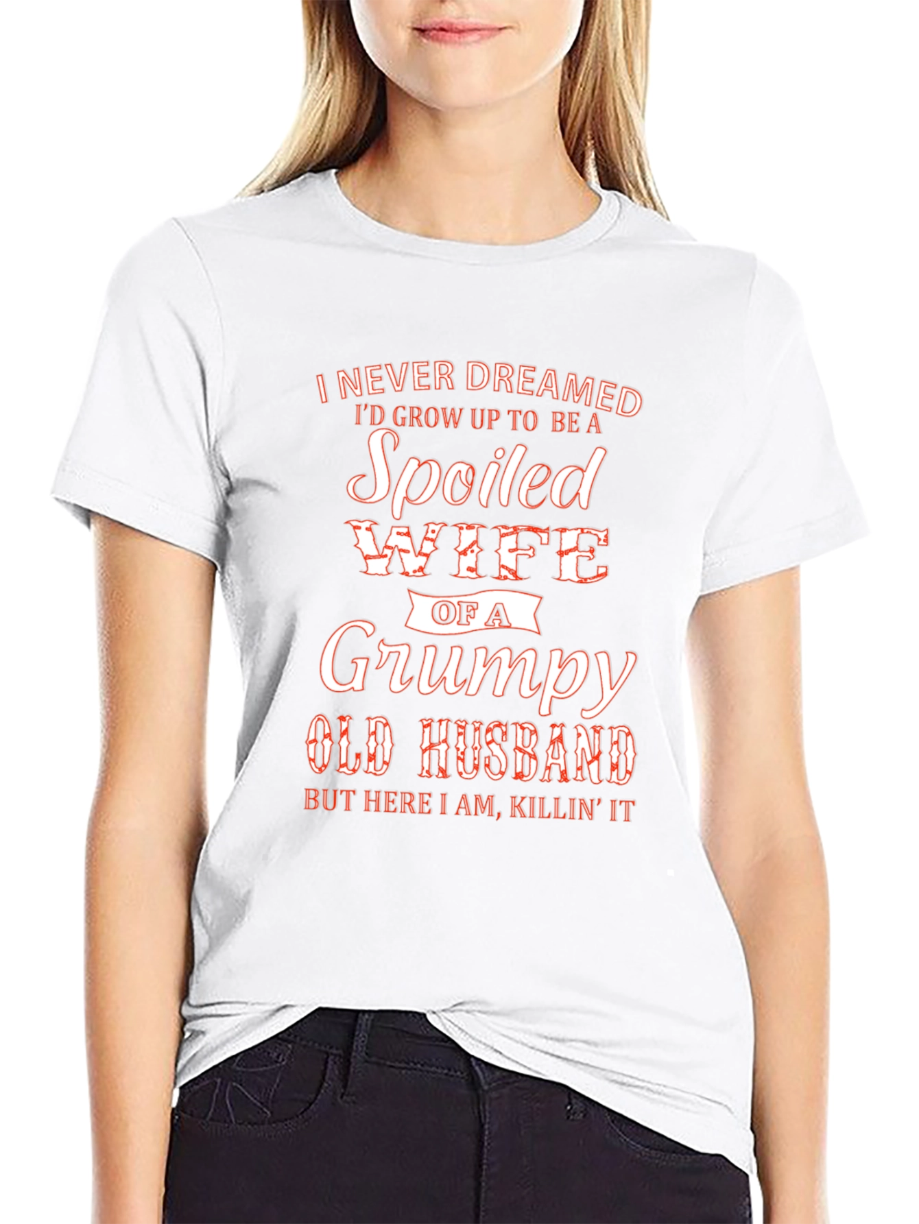Spoiled Wife of Grumpy Husband T-Shirt