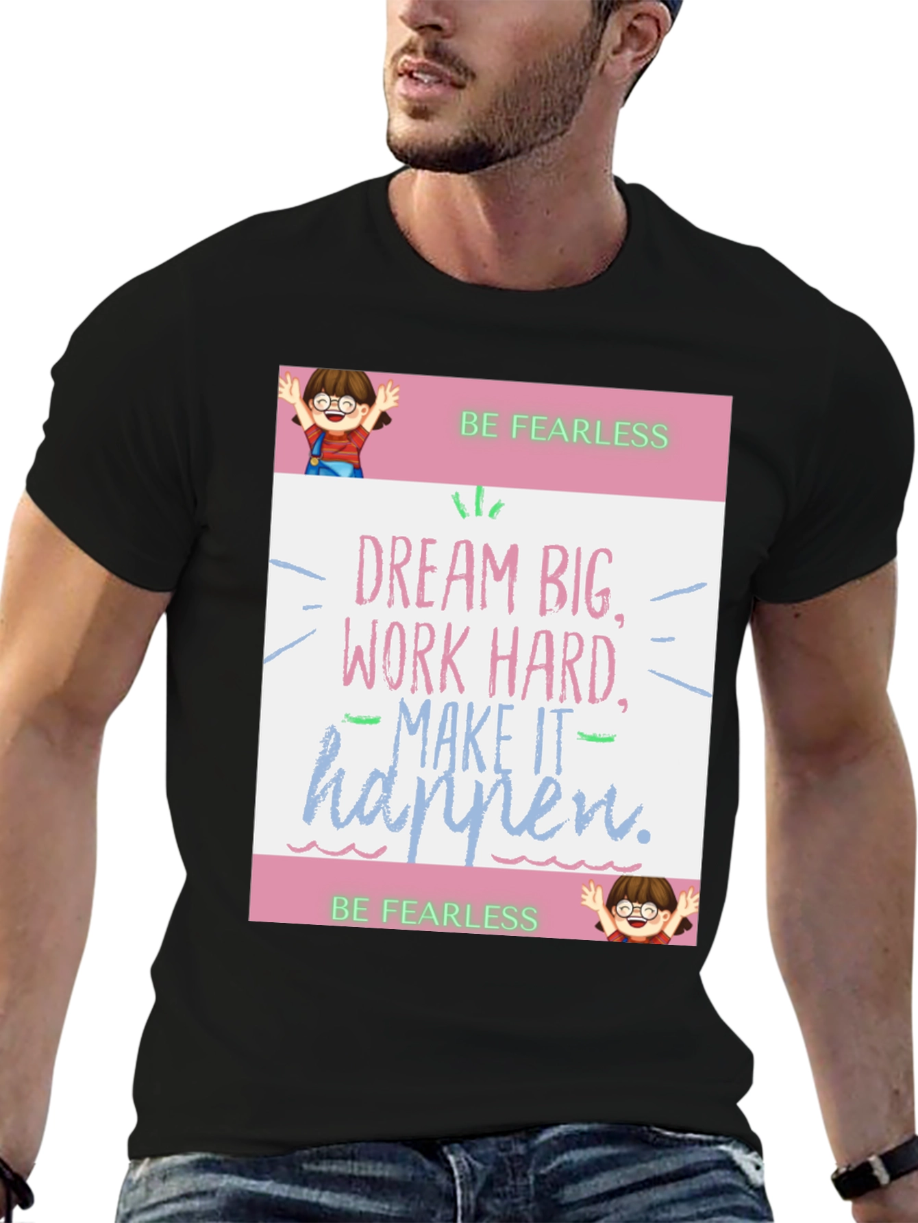 Be Fearless Graphic Tee - Dream Big