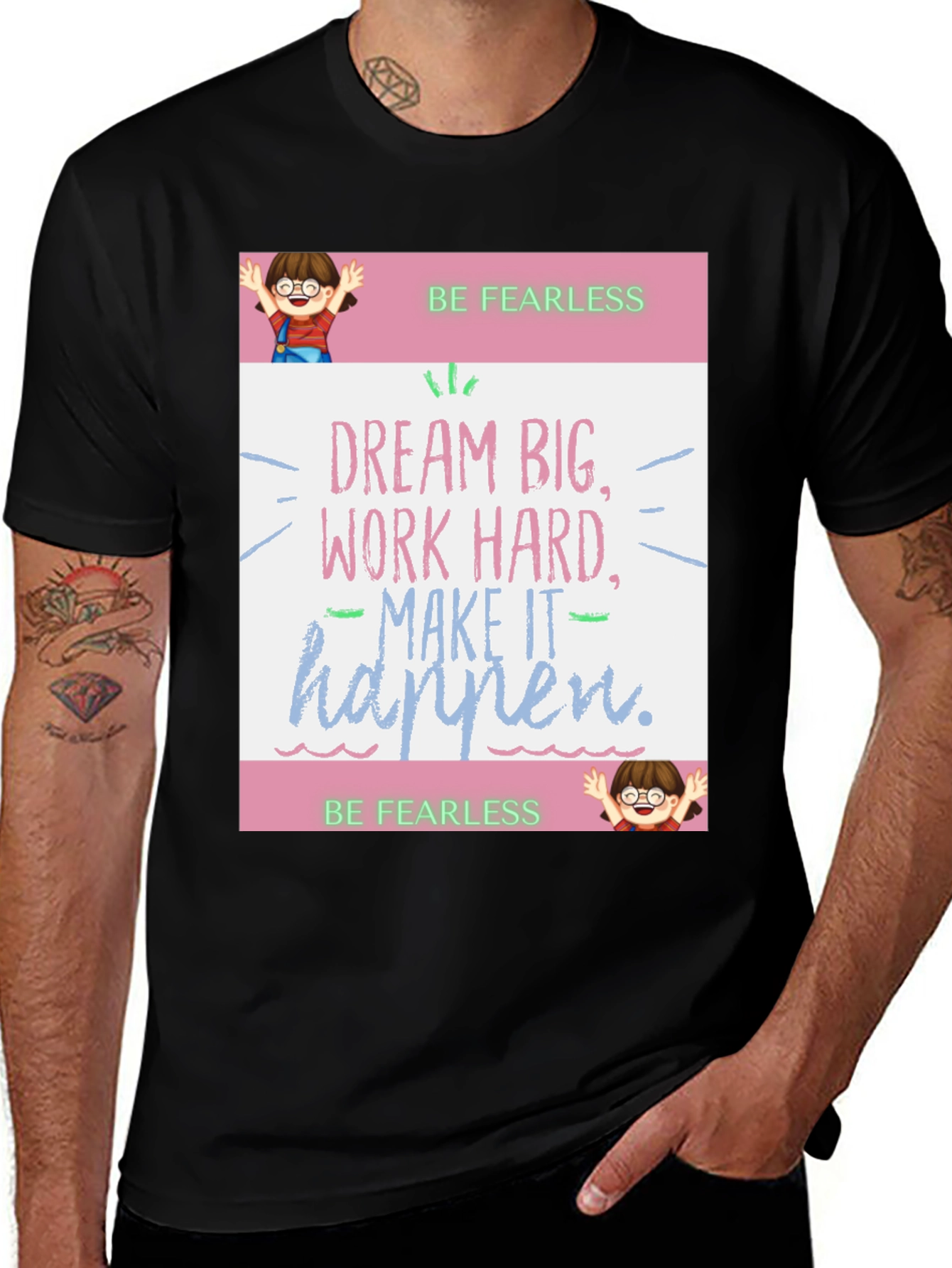 Be Fearless Graphic Tee - Dream Big