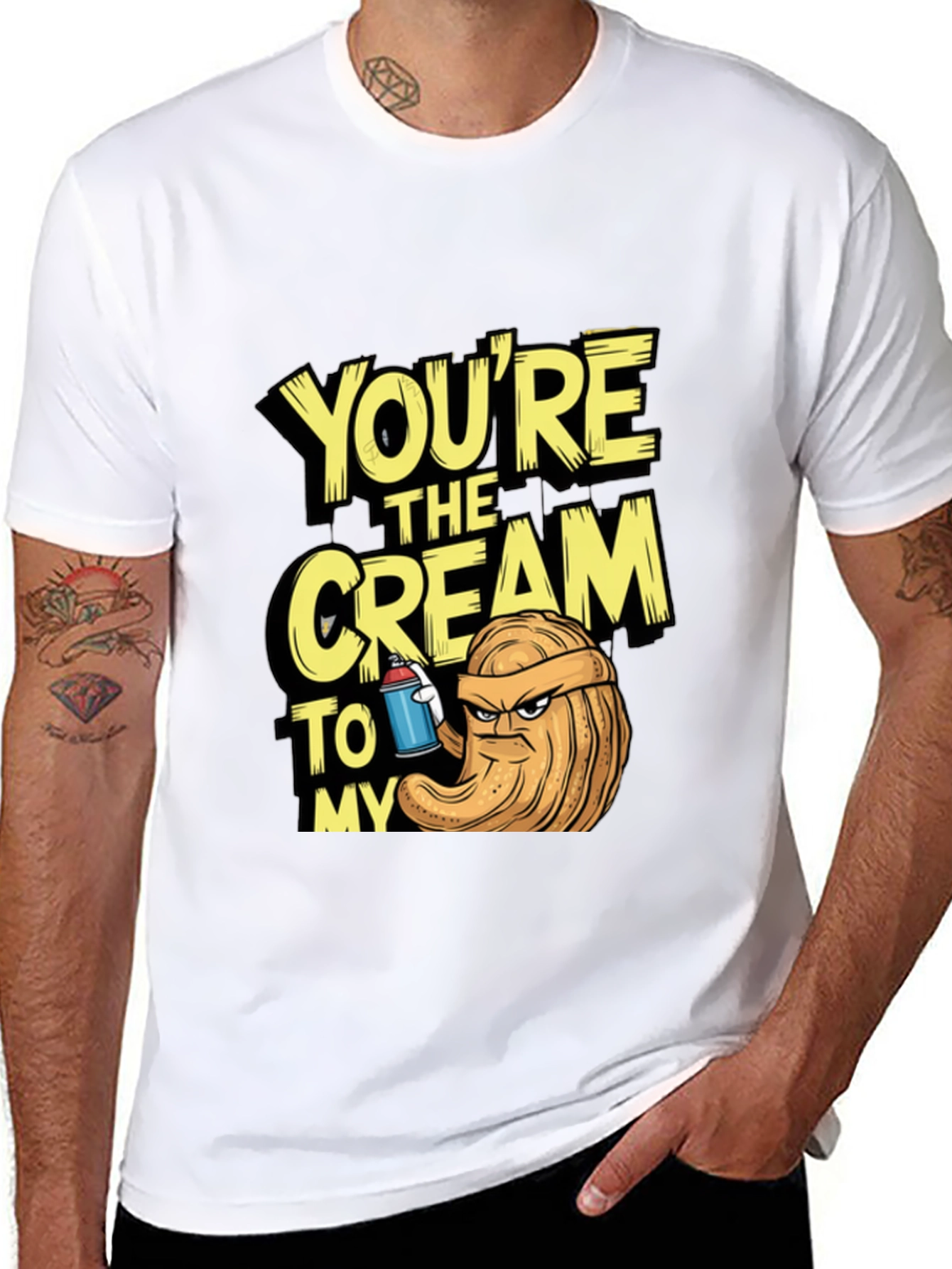 Youre The Cream To My.. T-Shirt