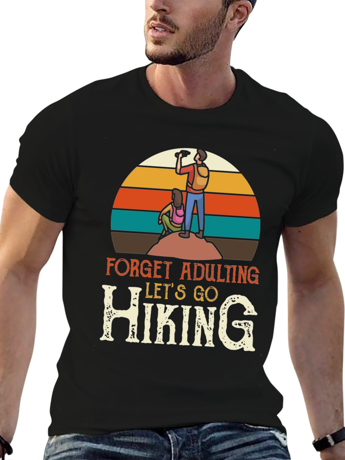 Hiking T-Shirt: Forget Adulting Lets Go