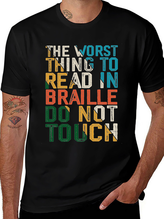 Humorous Do Not Touch Braille T-Shirt