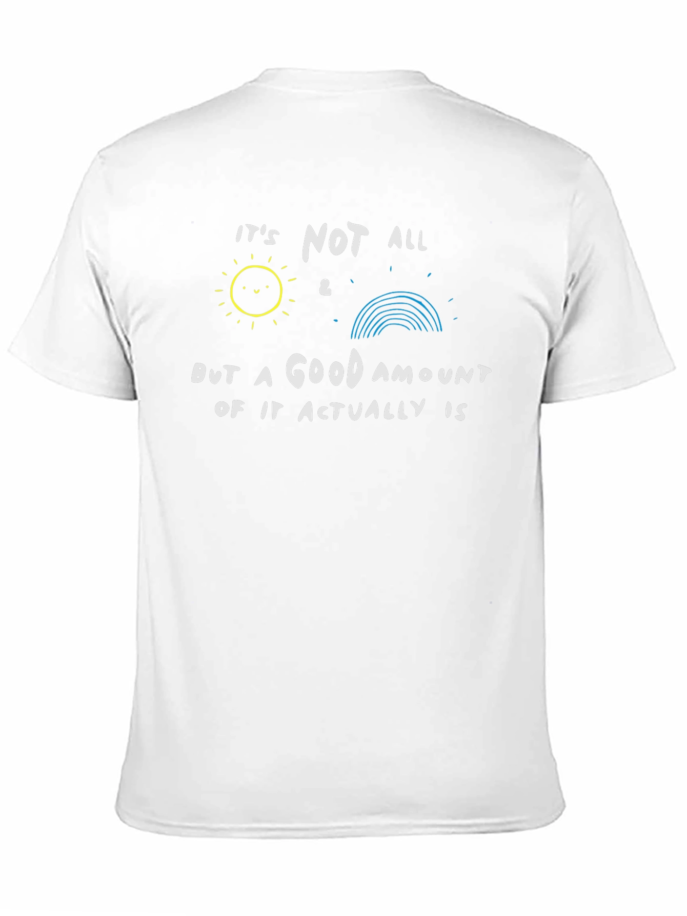 Funny Graphic T-Shirt - Sunshine & Rainbows