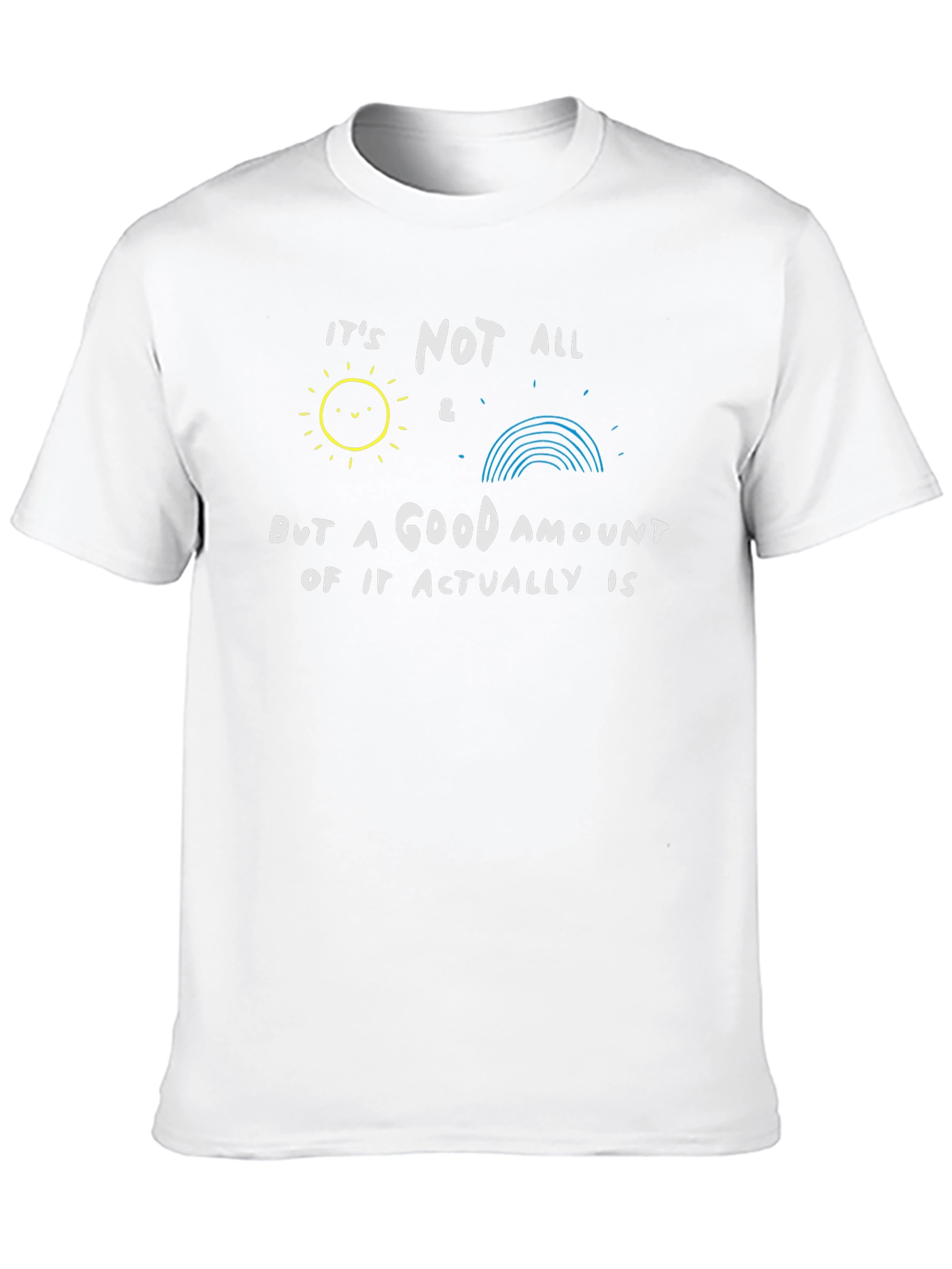 Funny Graphic T-Shirt - Sunshine & Rainbows