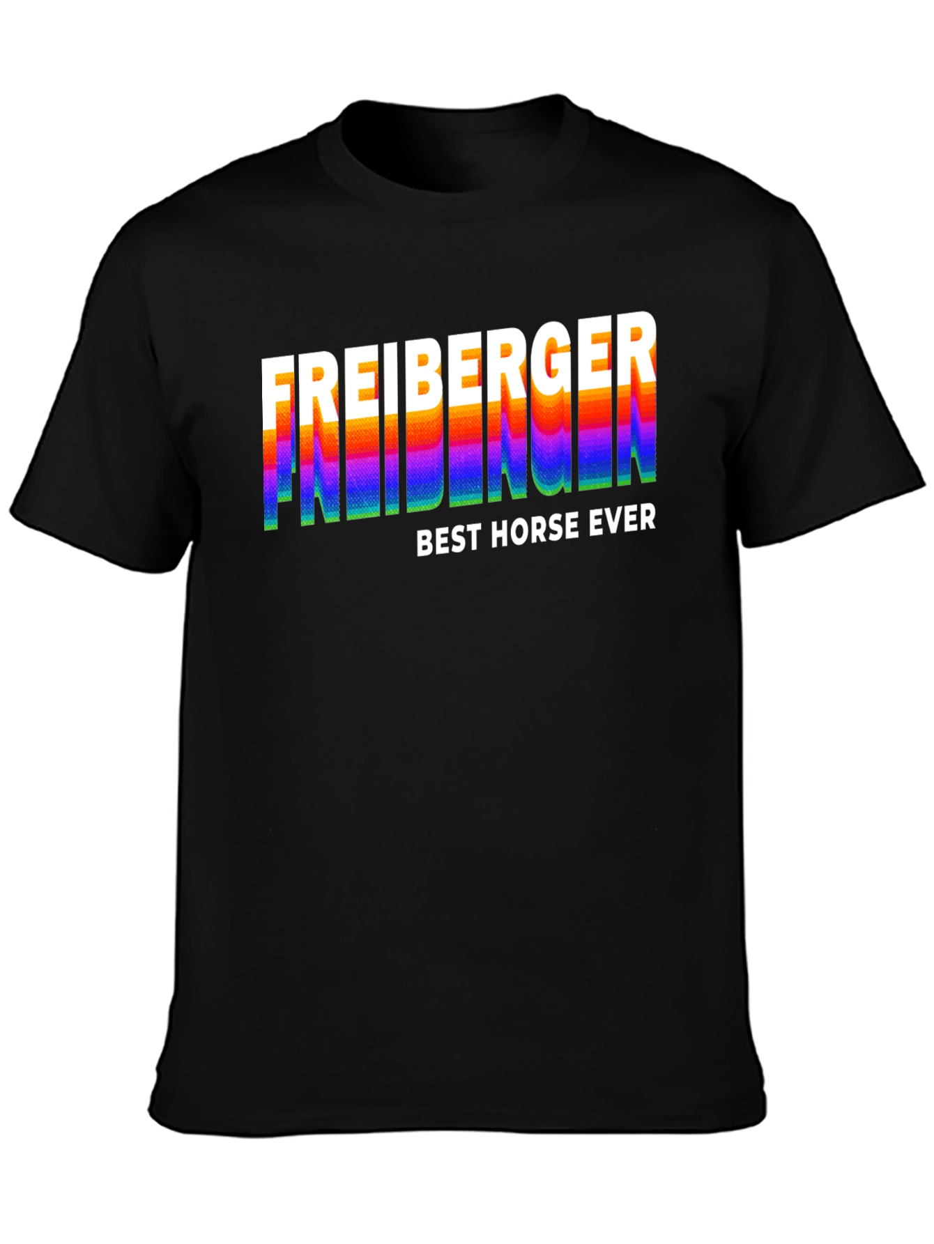 Freiberger Best Horse Ever Black T-Shirt