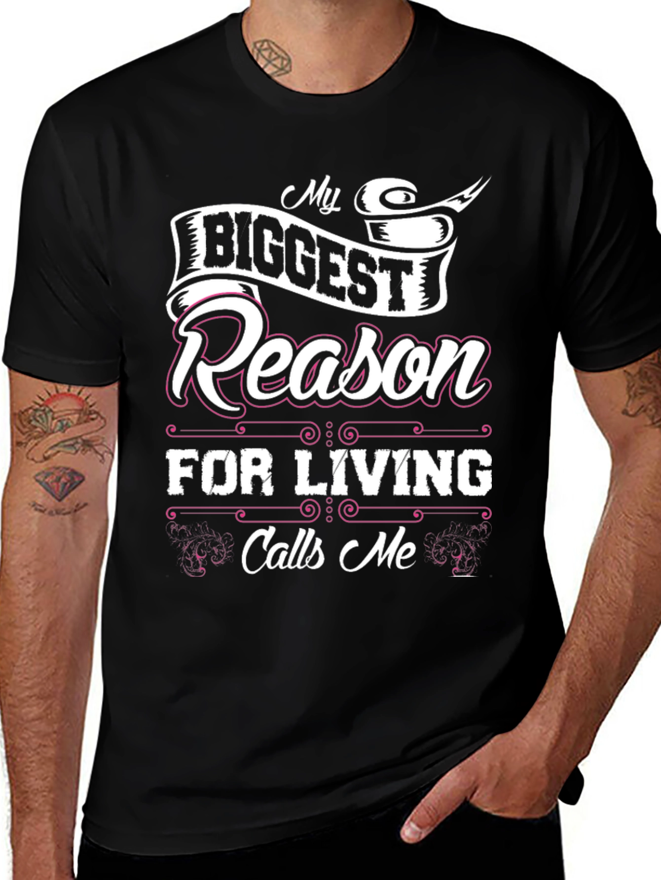 My Biggest Reason For Living Calls Me T-Shirt