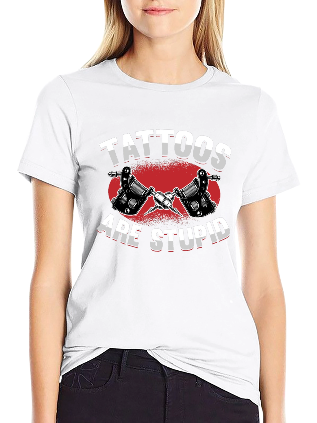 Tattoos Are Stupid Graphic T-Shirt - Anti-Tattoo Humor