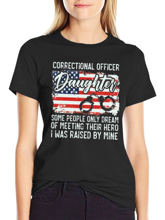 Correctional Officer Daughter T-Shirt Hero Pride Tee