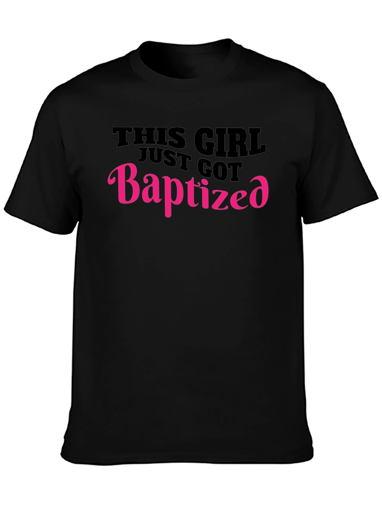 Baptized Girl T-Shirt - Celebrate Faith!