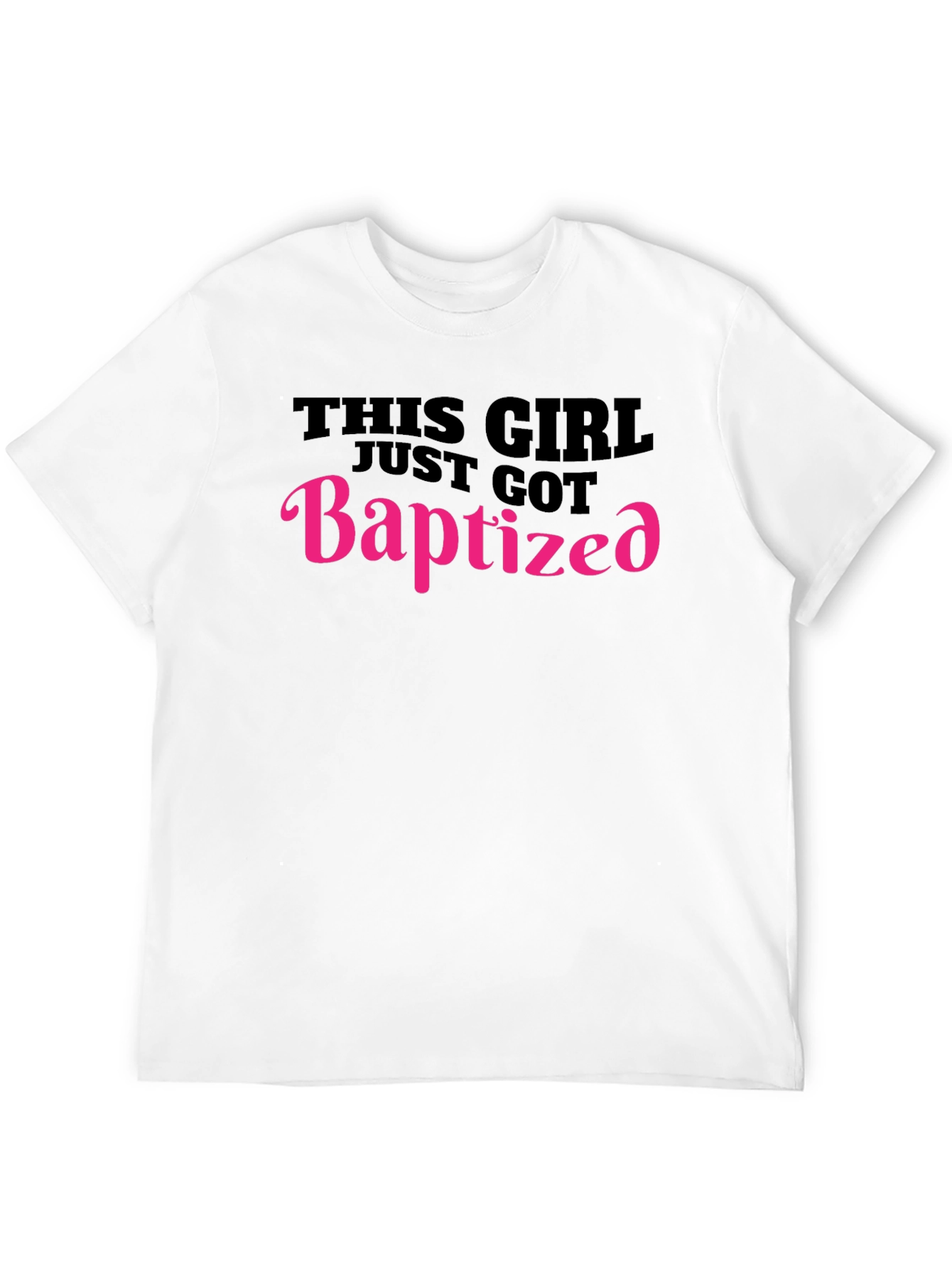 Baptized Girl T-Shirt - Celebrate Faith!