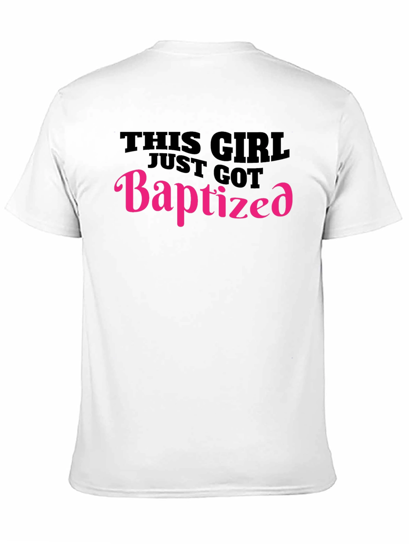 Baptized Girl T-Shirt - Celebrate Faith!