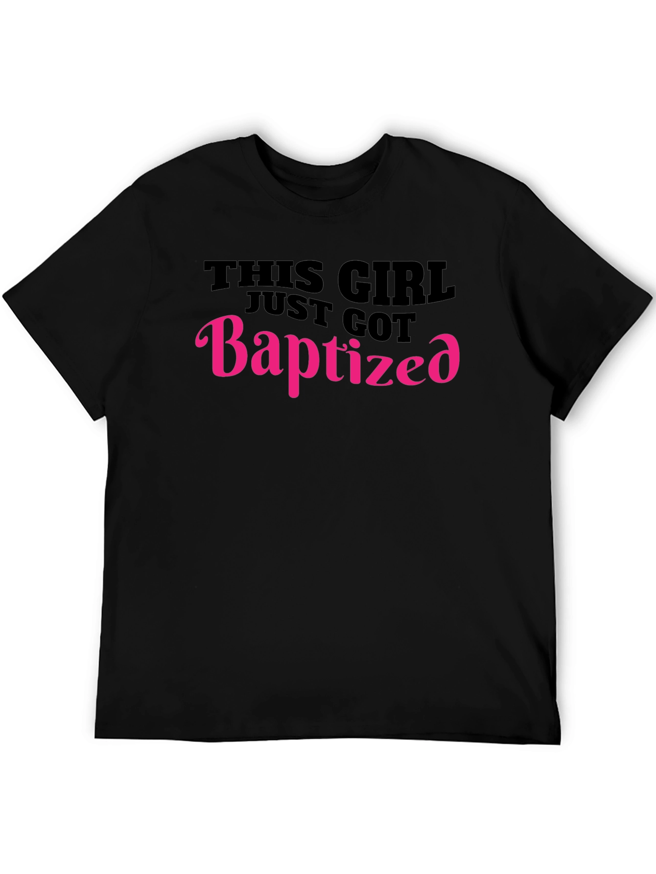Baptized Girl T-Shirt - Celebrate Faith!