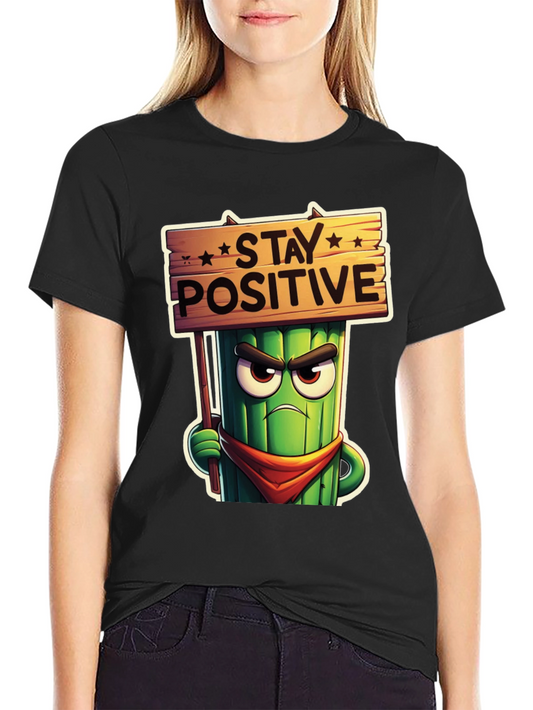 Stay Positive Cartoon T-Shirt
