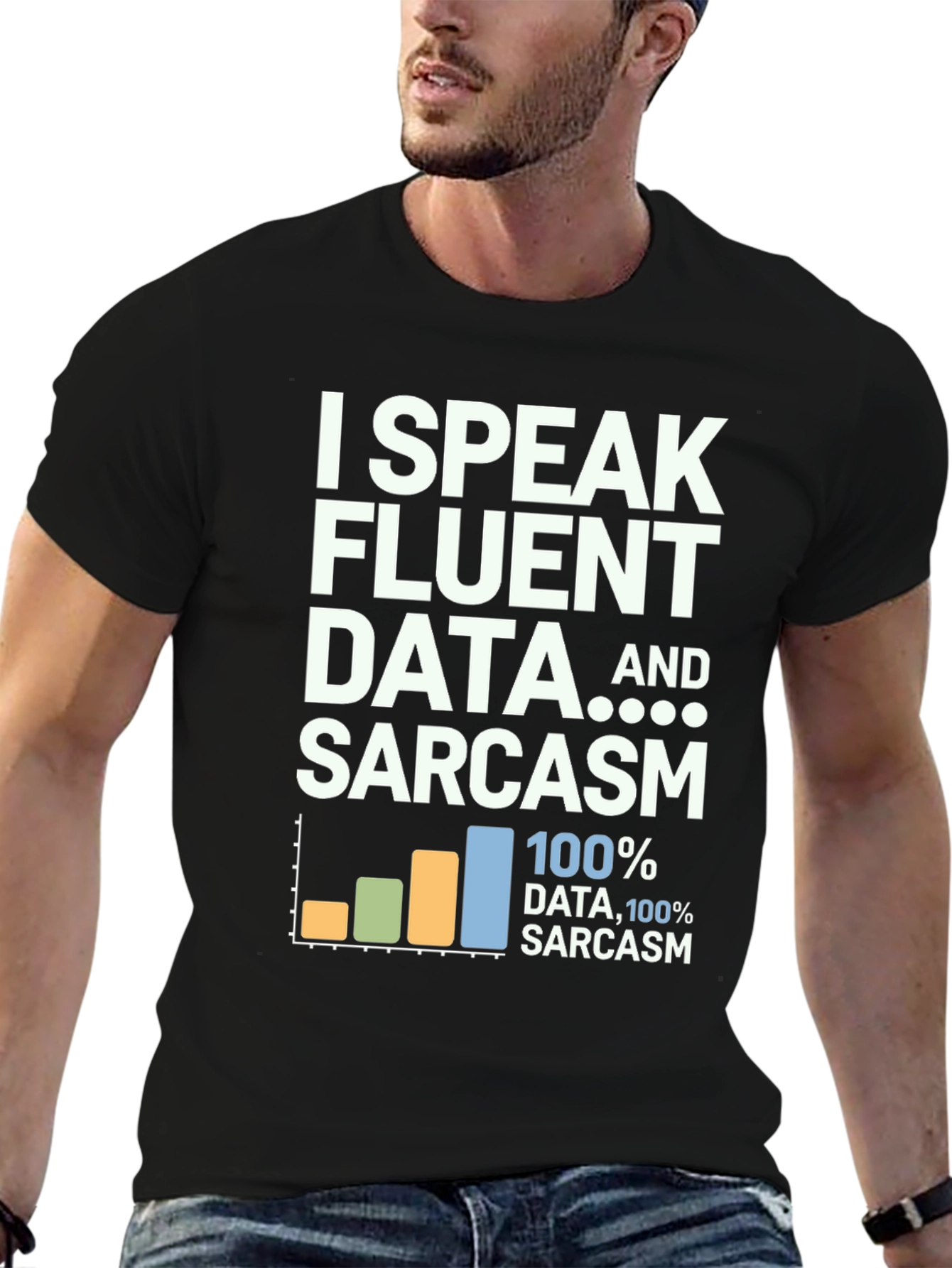 Data & Sarcasm T-Shirt: Speak Fluent Data Tee