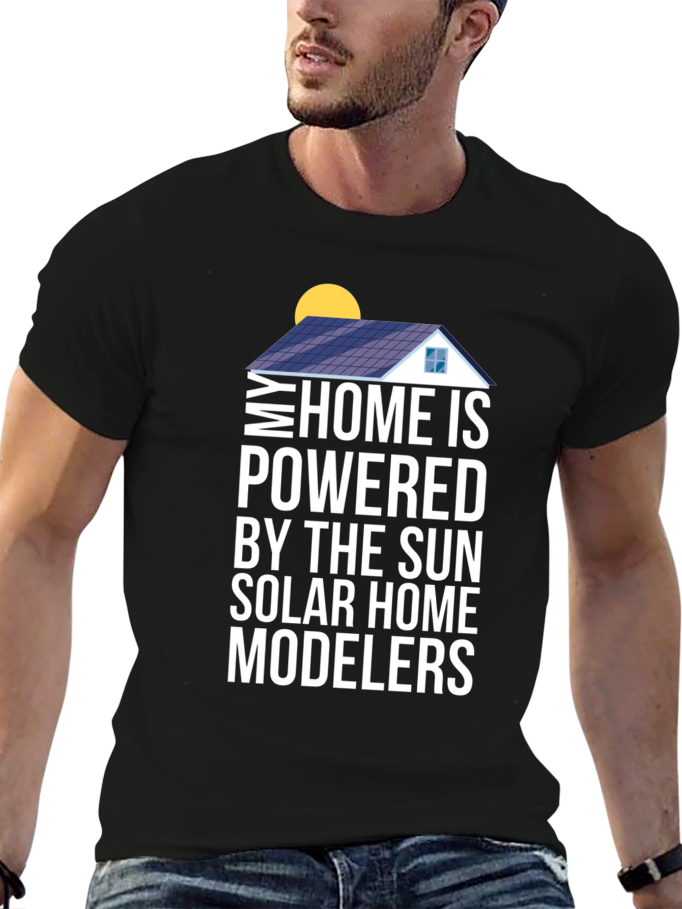 Solar Home Modelers T-Shirt - Powered by the Sun!