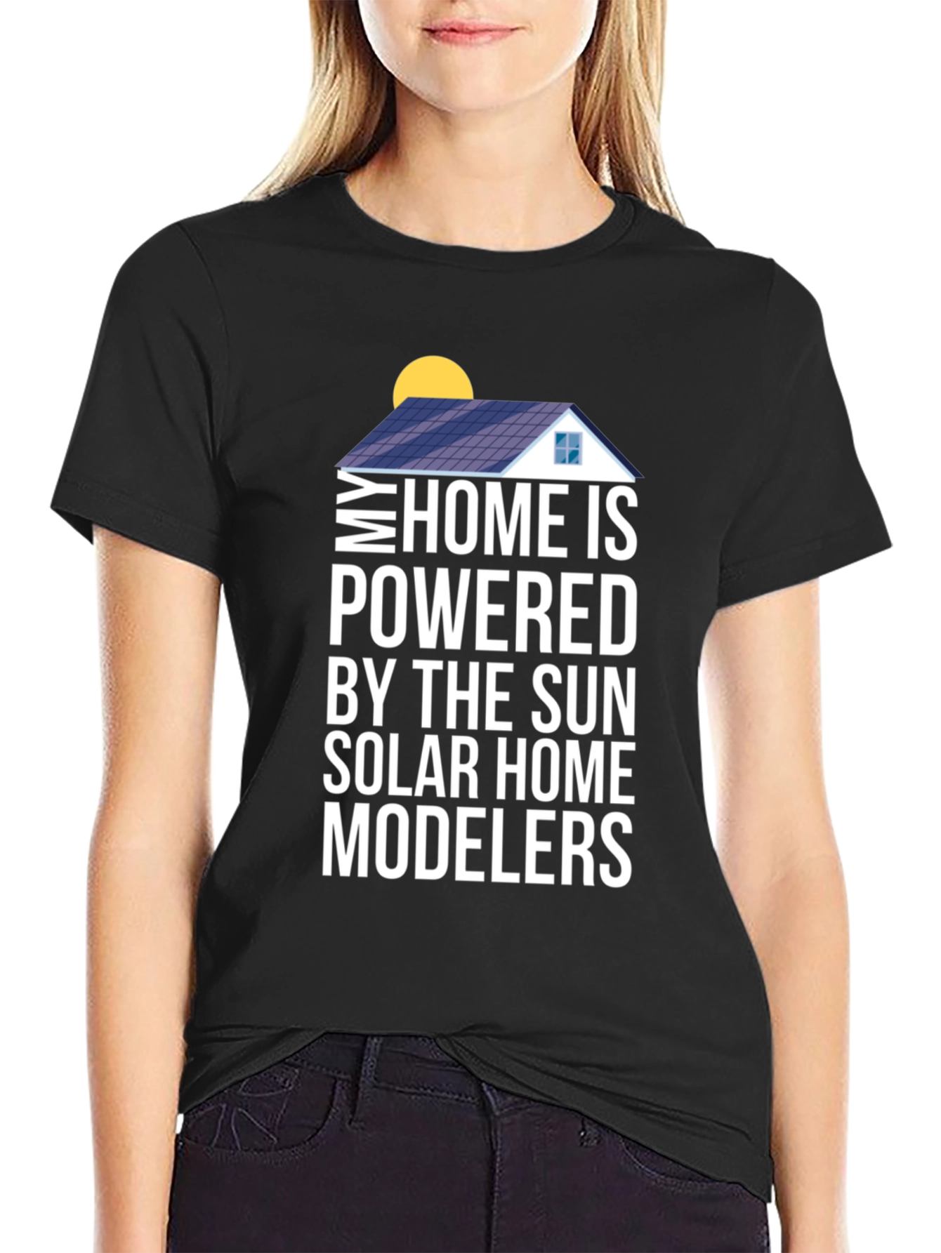 Solar Home Modelers T-Shirt - Powered by the Sun!