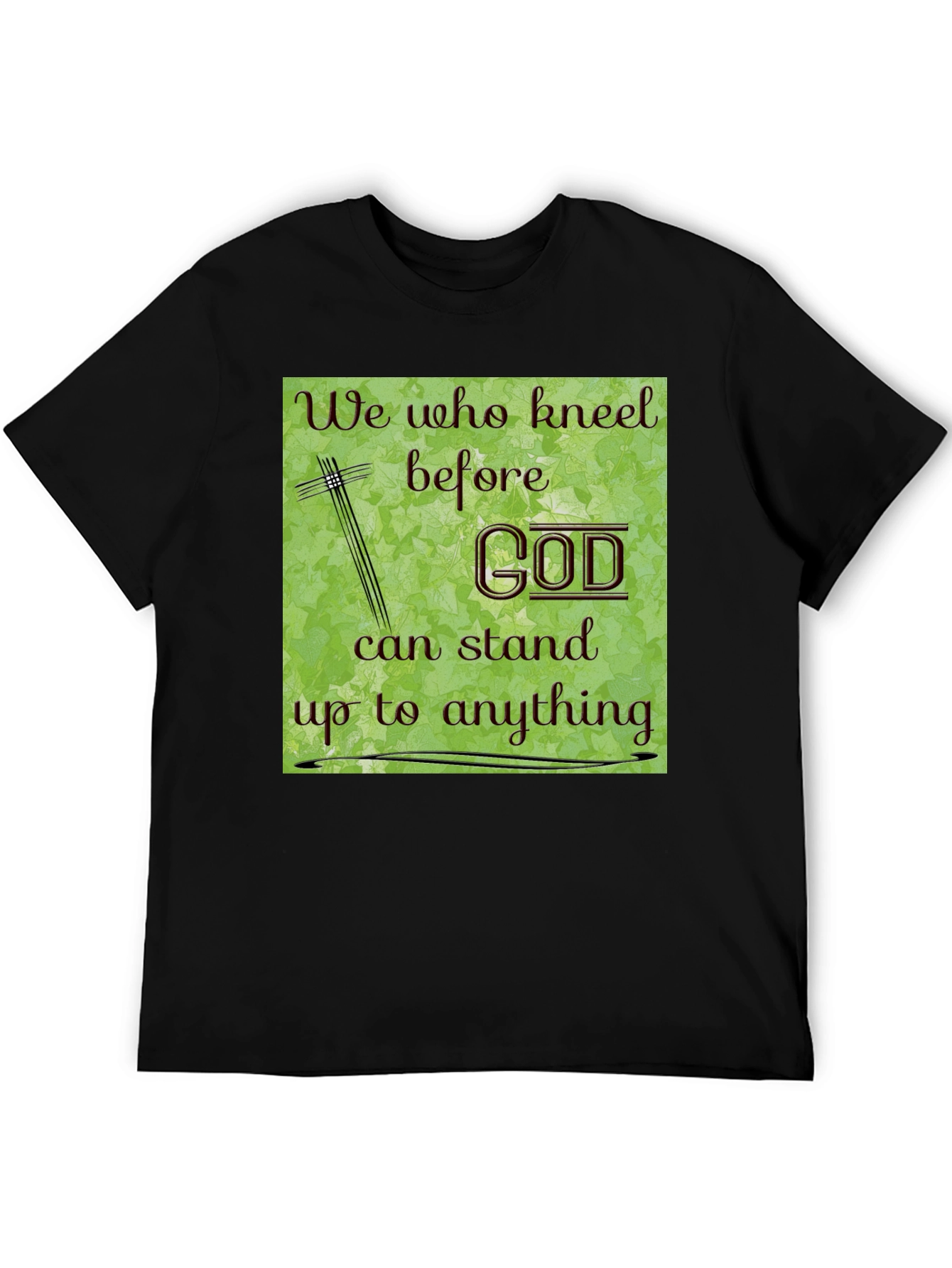 Faith-Inspired Graphic Tee: We Who Kneel Before God