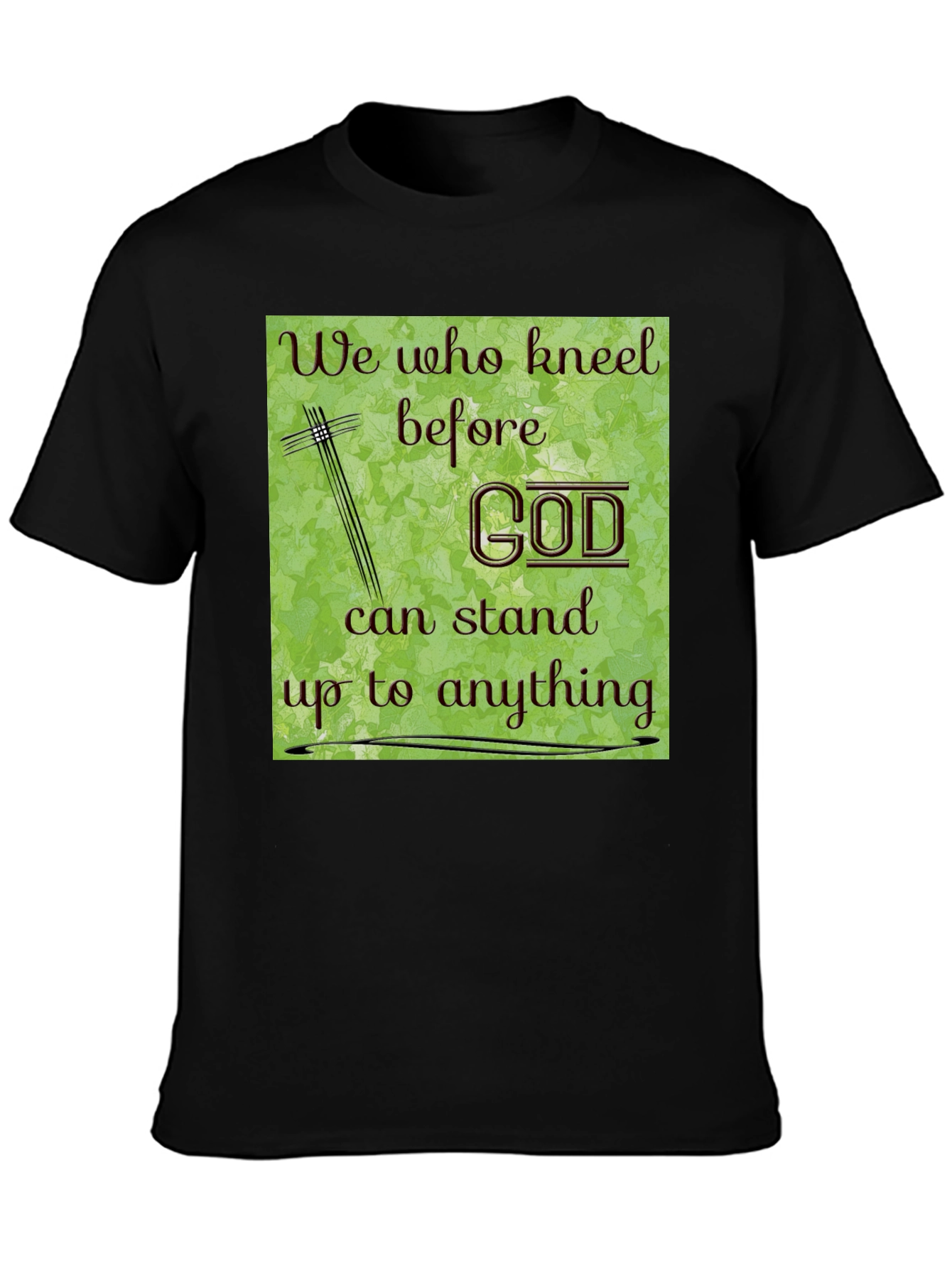 Faith-Inspired Graphic Tee: We Who Kneel Before God