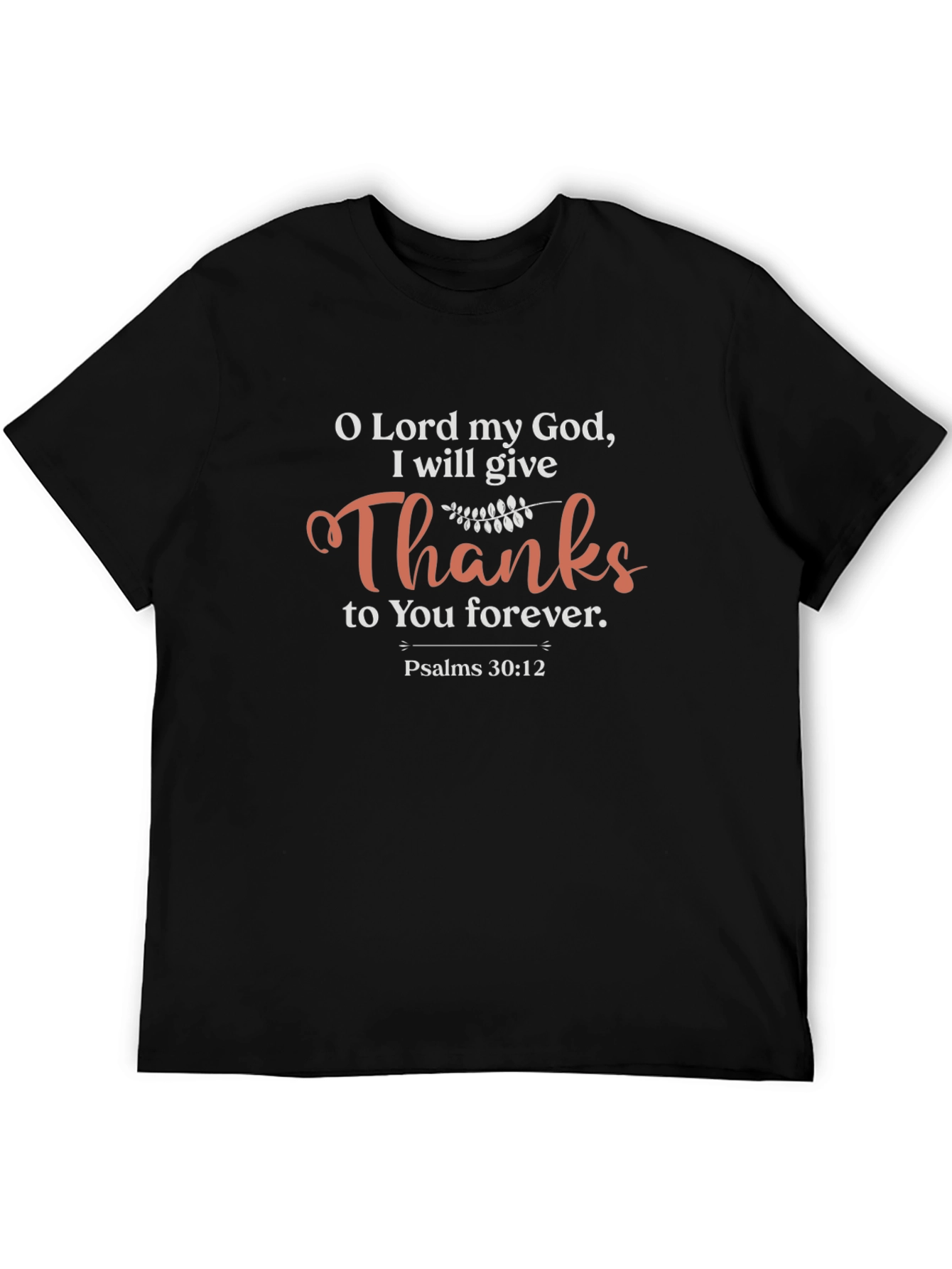 O Lord my God Christian T-Shirt