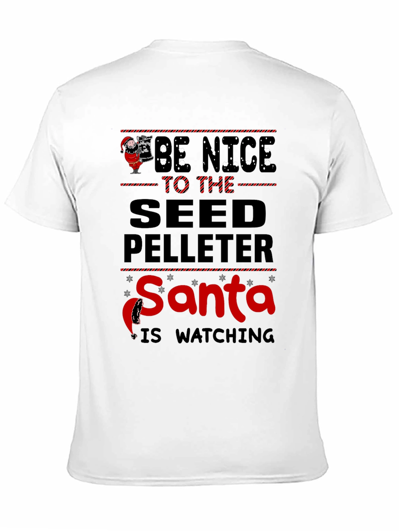 Be Nice to The Seed Pelleter Santa T-Shirt