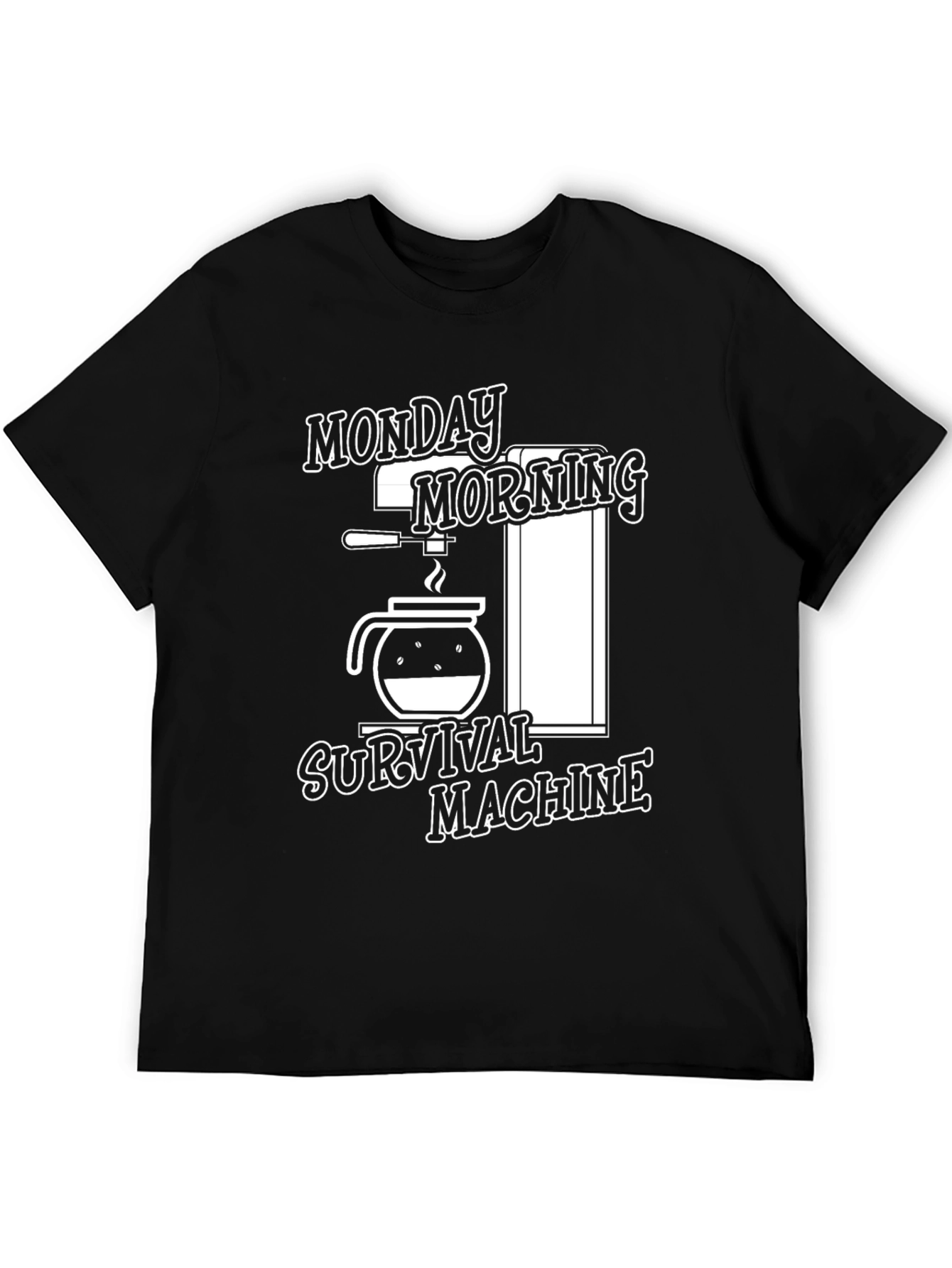 Monday Morning Survival Machine T-Shirt