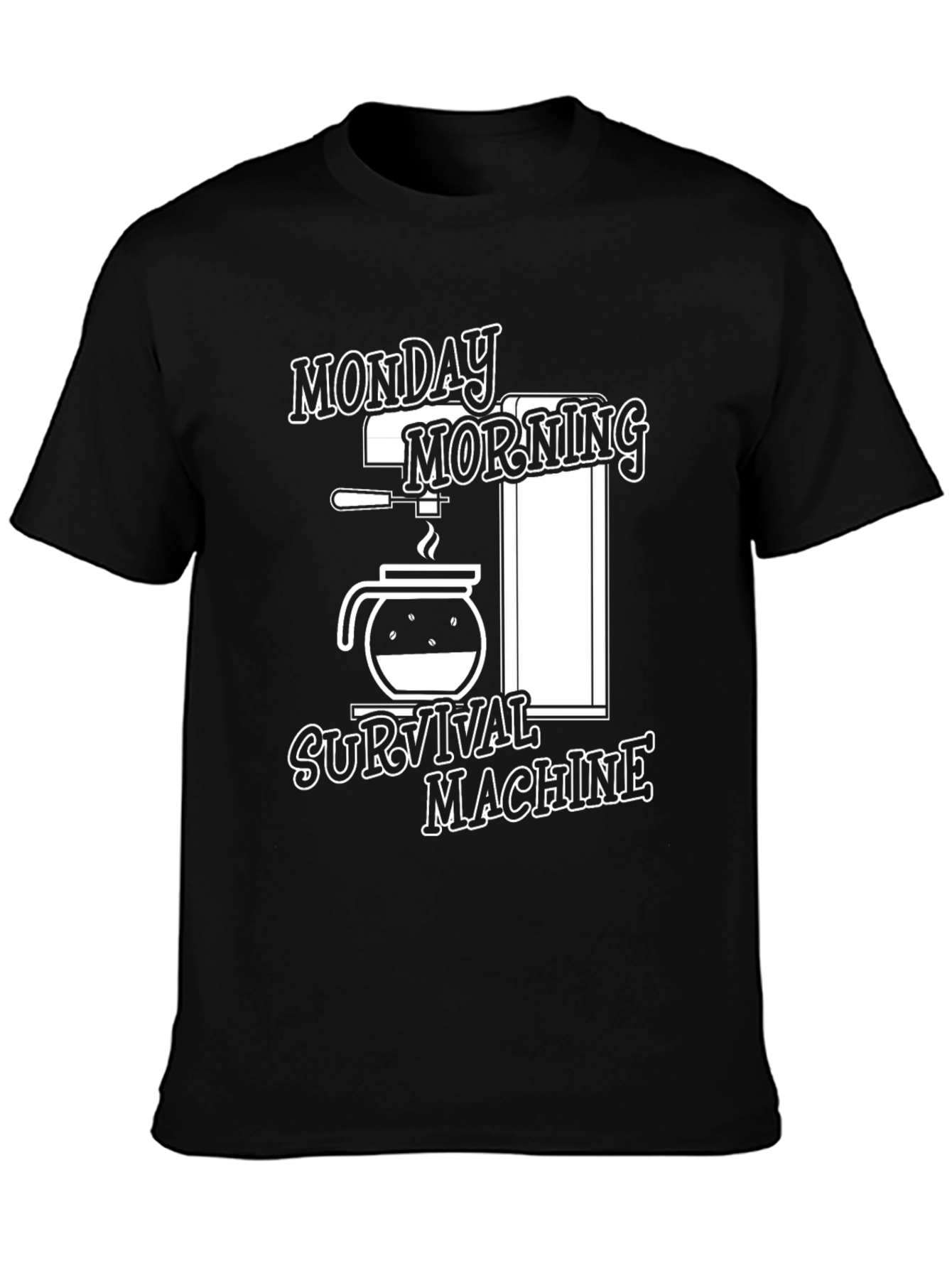 Monday Morning Survival Machine T-Shirt