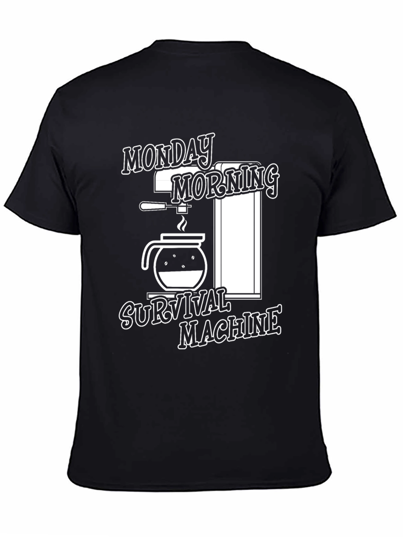 Monday Morning Survival Machine T-Shirt