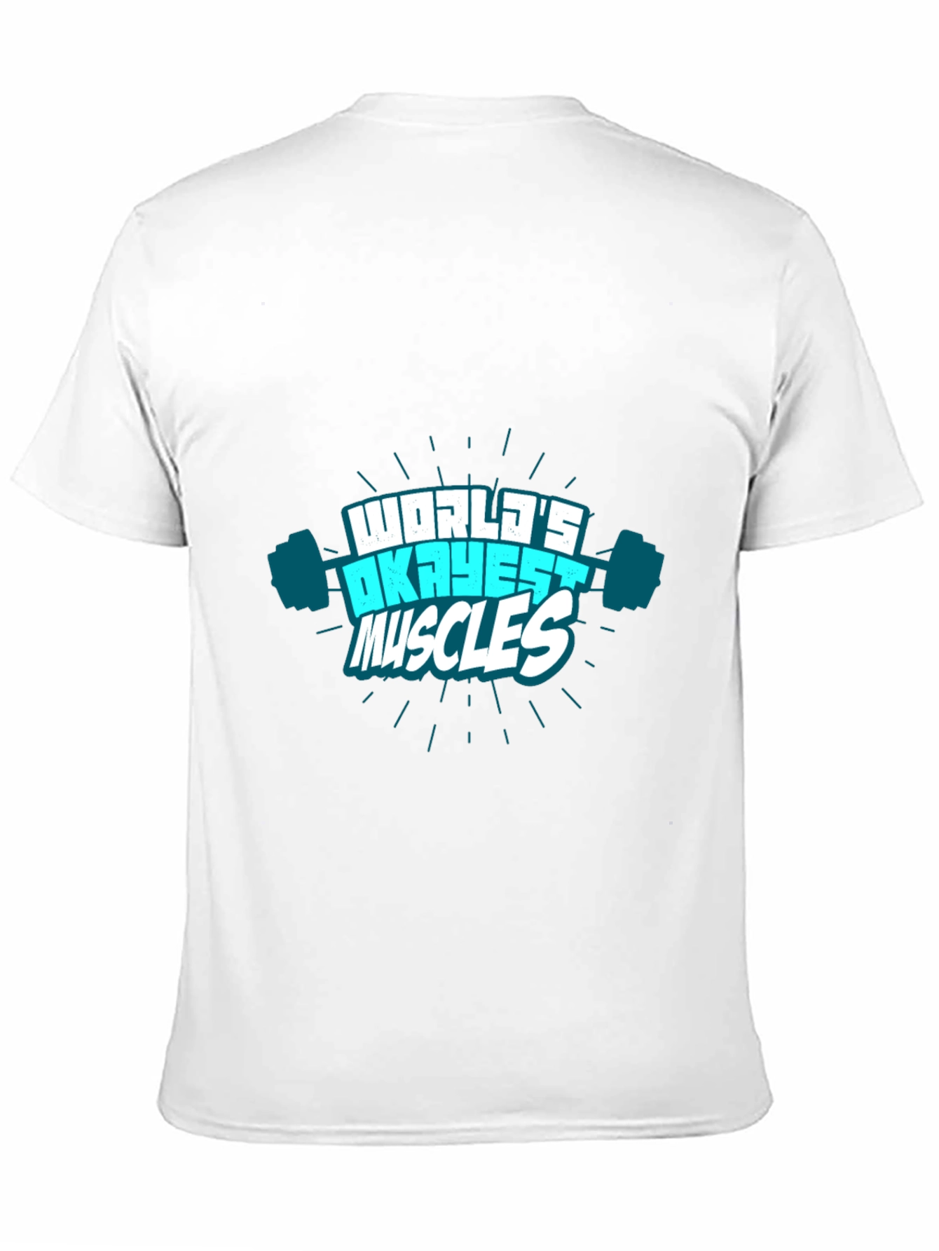 Worlds Okayest Muscles Graphic T-Shirt
