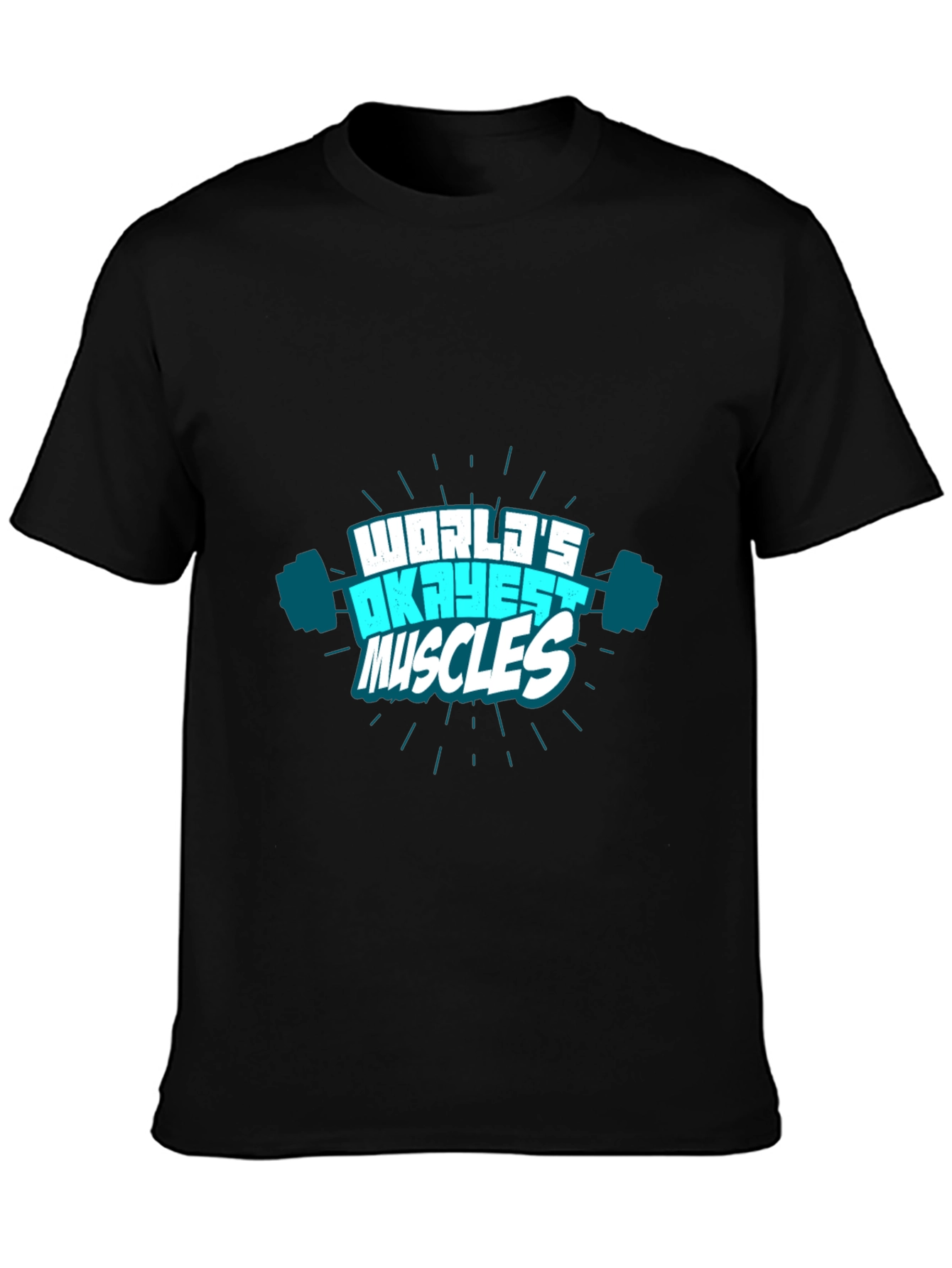 Worlds Okayest Muscles Graphic T-Shirt