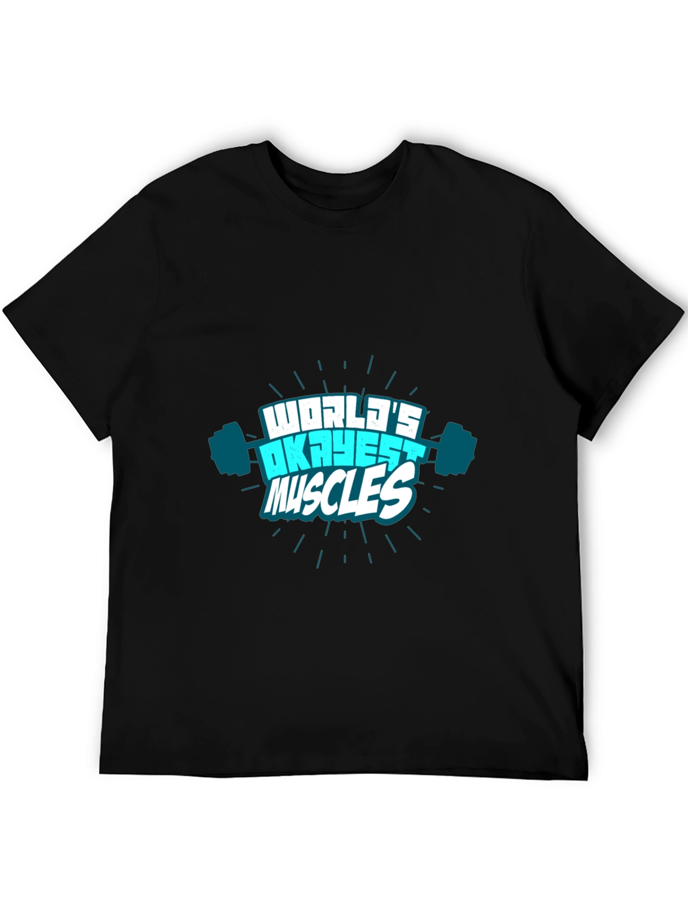 Worlds Okayest Muscles Graphic T-Shirt