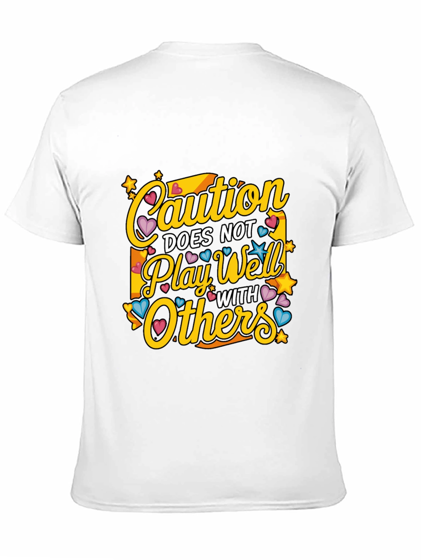 Caution: Does Not Play Well With Others T-Shirt