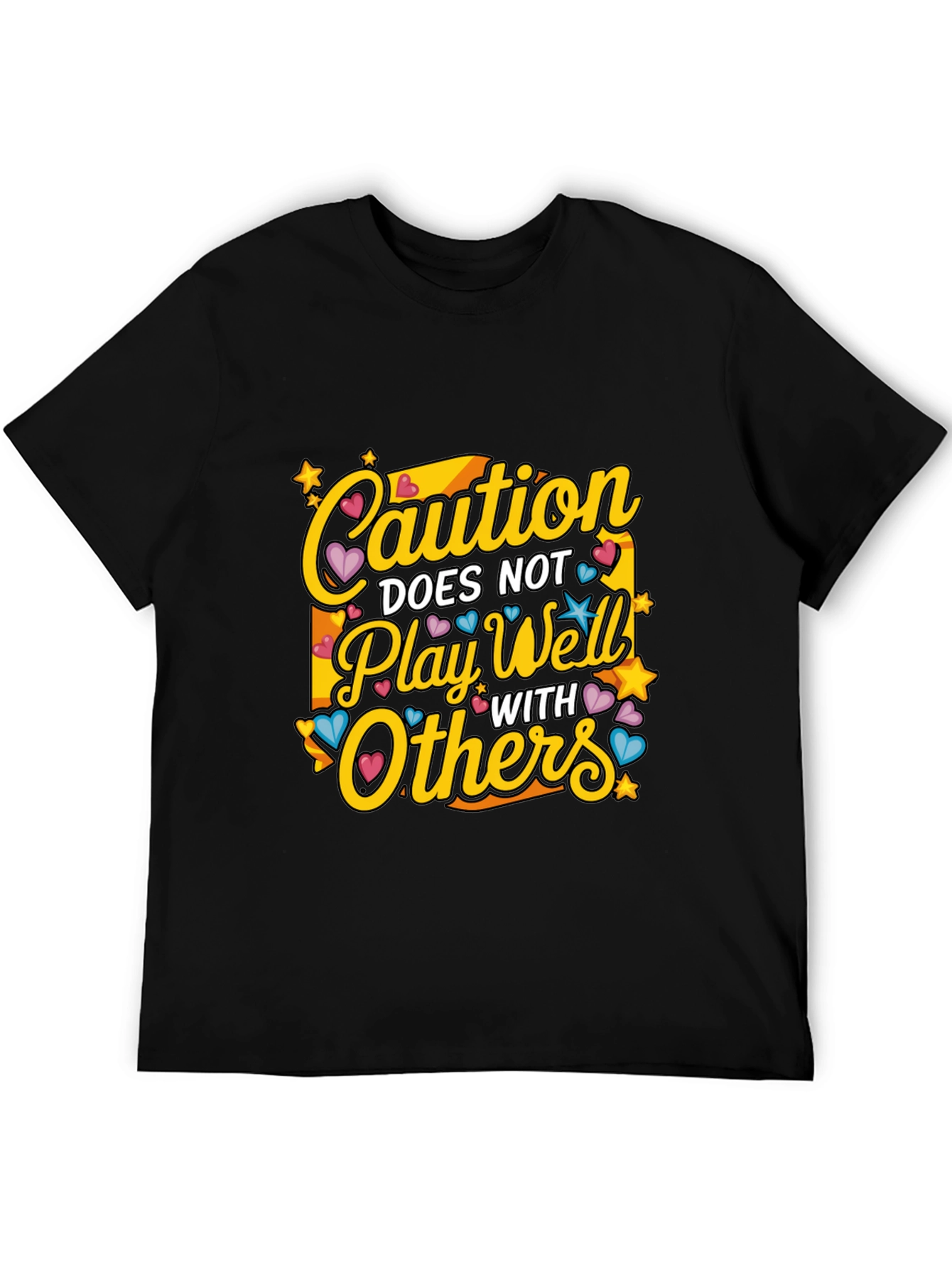 Caution: Does Not Play Well With Others T-Shirt