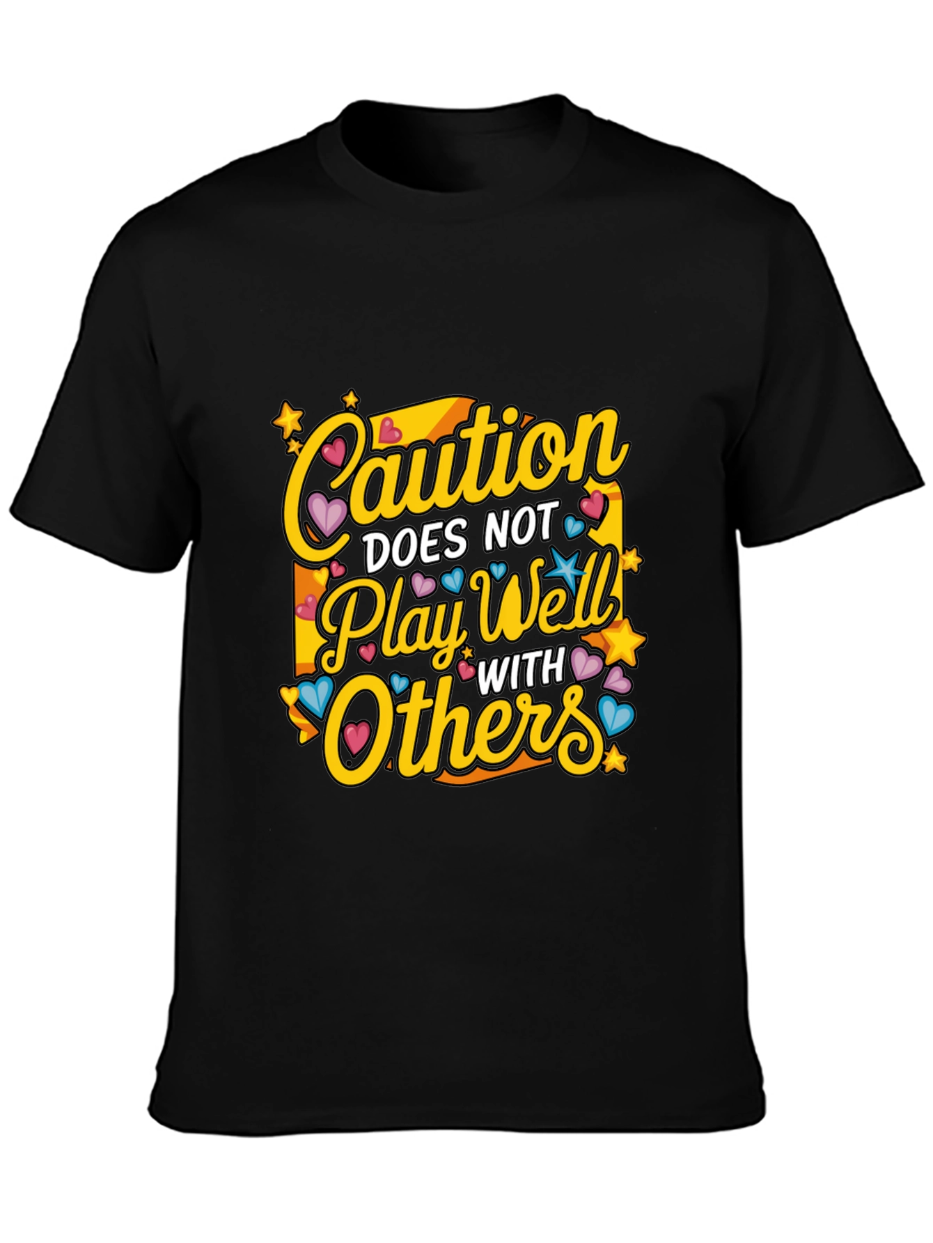 Caution: Does Not Play Well With Others T-Shirt