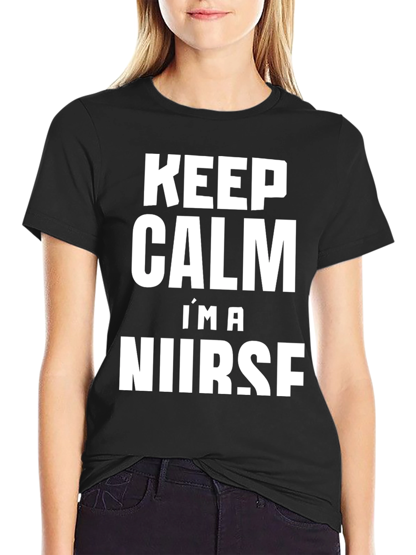 Keep Calm Im A Nurse T-Shirt - Funny Gift!